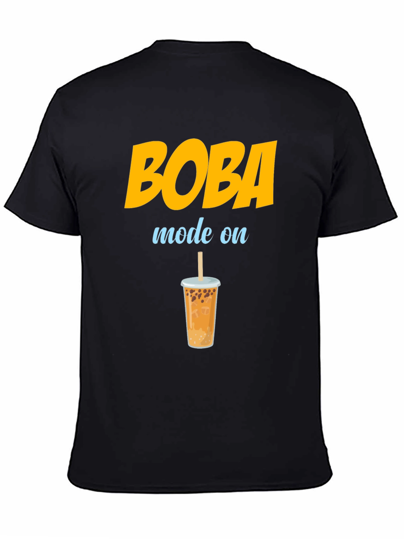 Boba Mode On T-Shirt