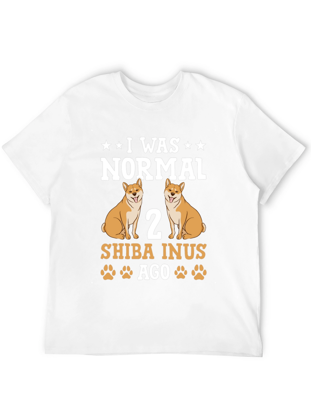 I Was Normal 2 Shiba Inus Ago T-Shirt
