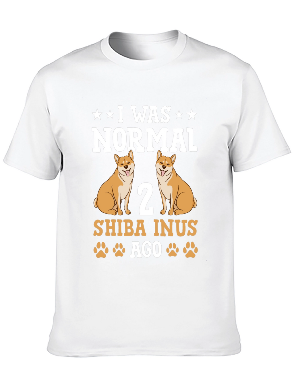 I Was Normal 2 Shiba Inus Ago T-Shirt