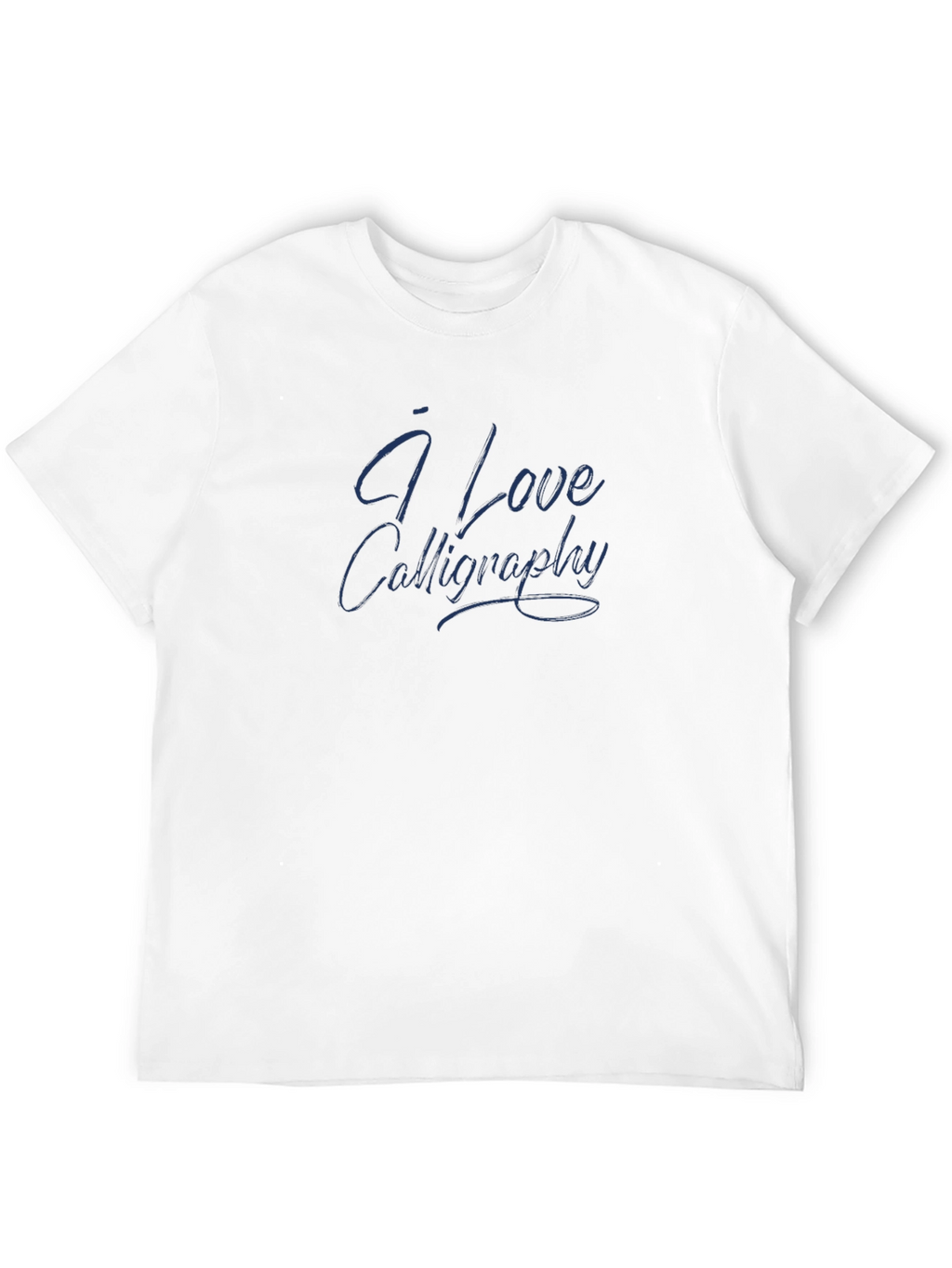 I Love Calligraphy - Stylish Black T-Shirt