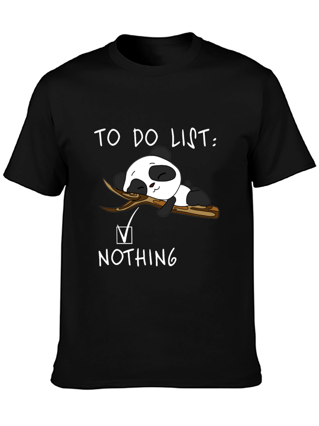 Panda To-Do List: Nothing T-Shirt