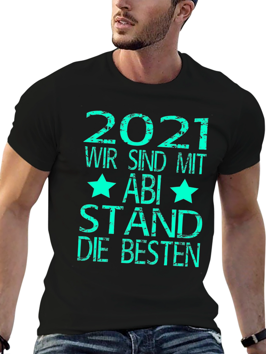 Graduation 2021 T-Shirt - Abi Stand Die Besten Tee