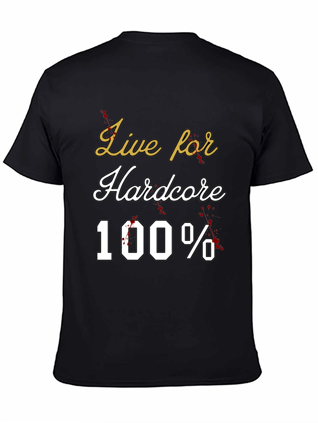 Live for Hardcore 100% Tee