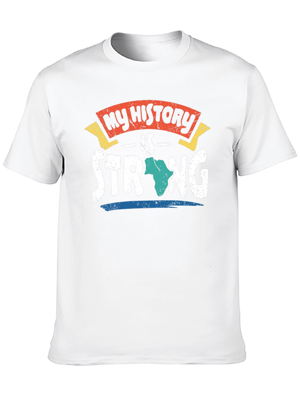 My History Is Strong T-Shirt