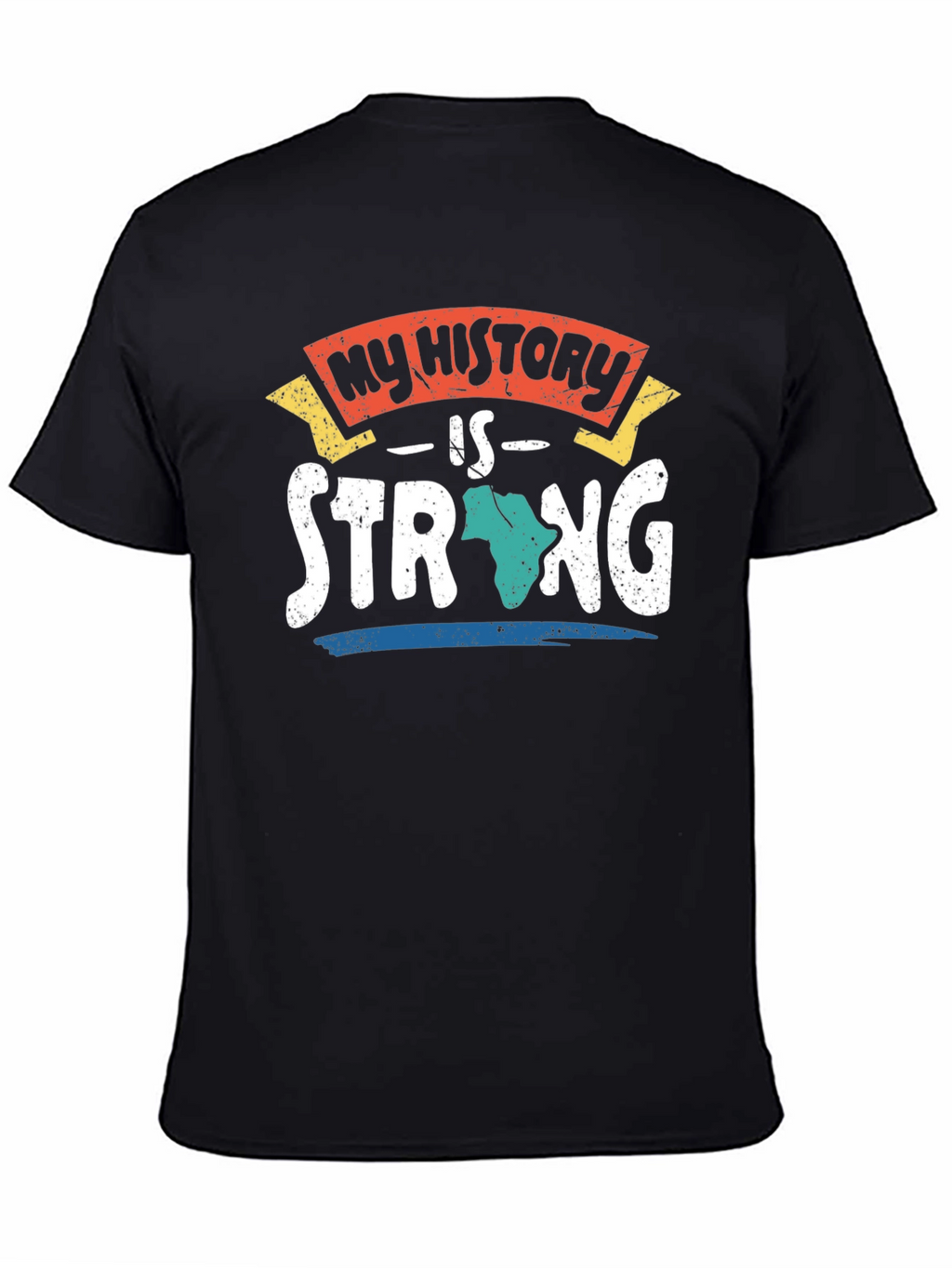 My History Is Strong T-Shirt