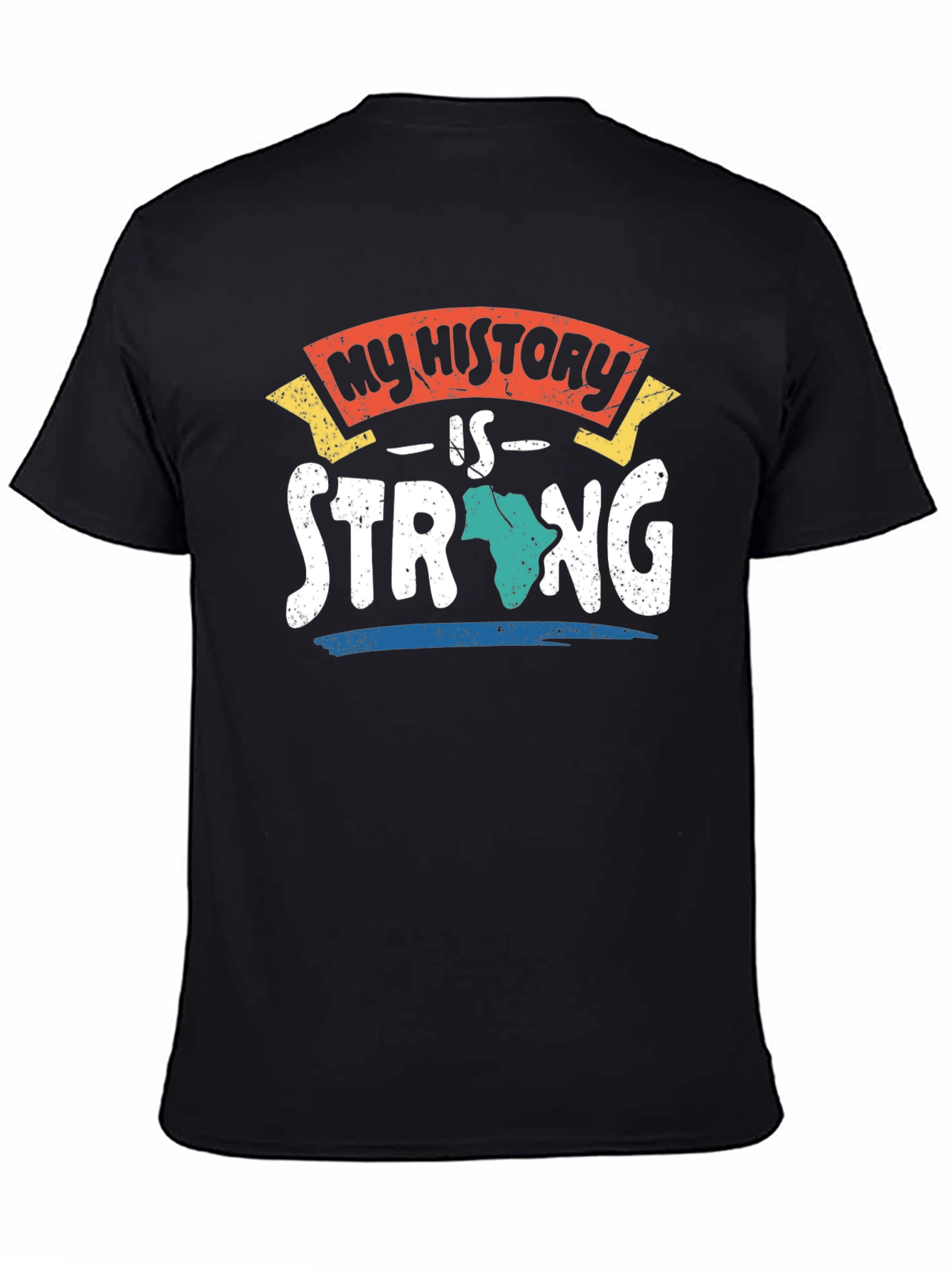 My History Is Strong T-Shirt