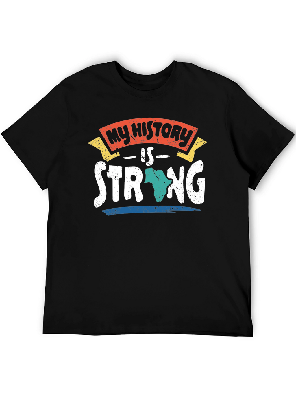 My History Is Strong T-Shirt
