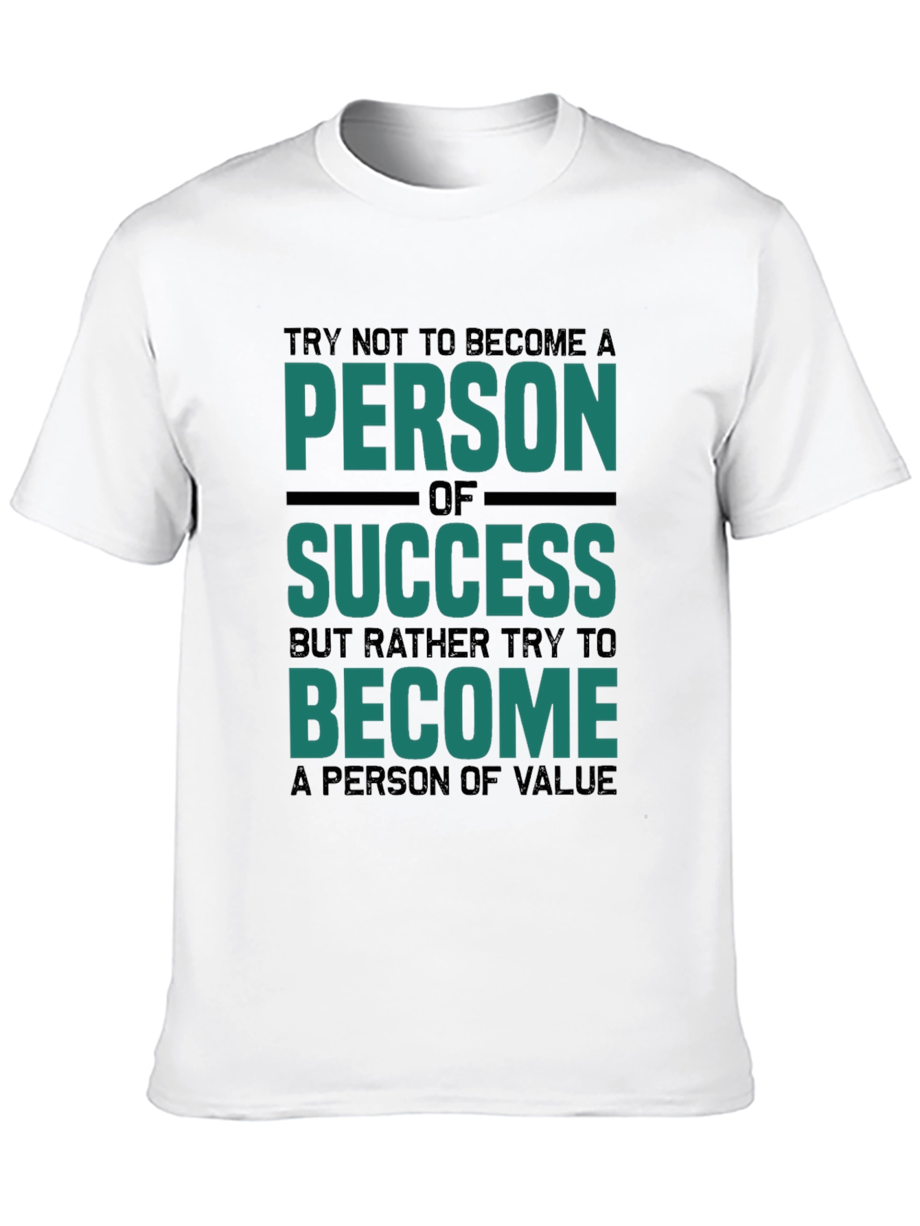 Motivational Tee: Person of Value T-Shirt