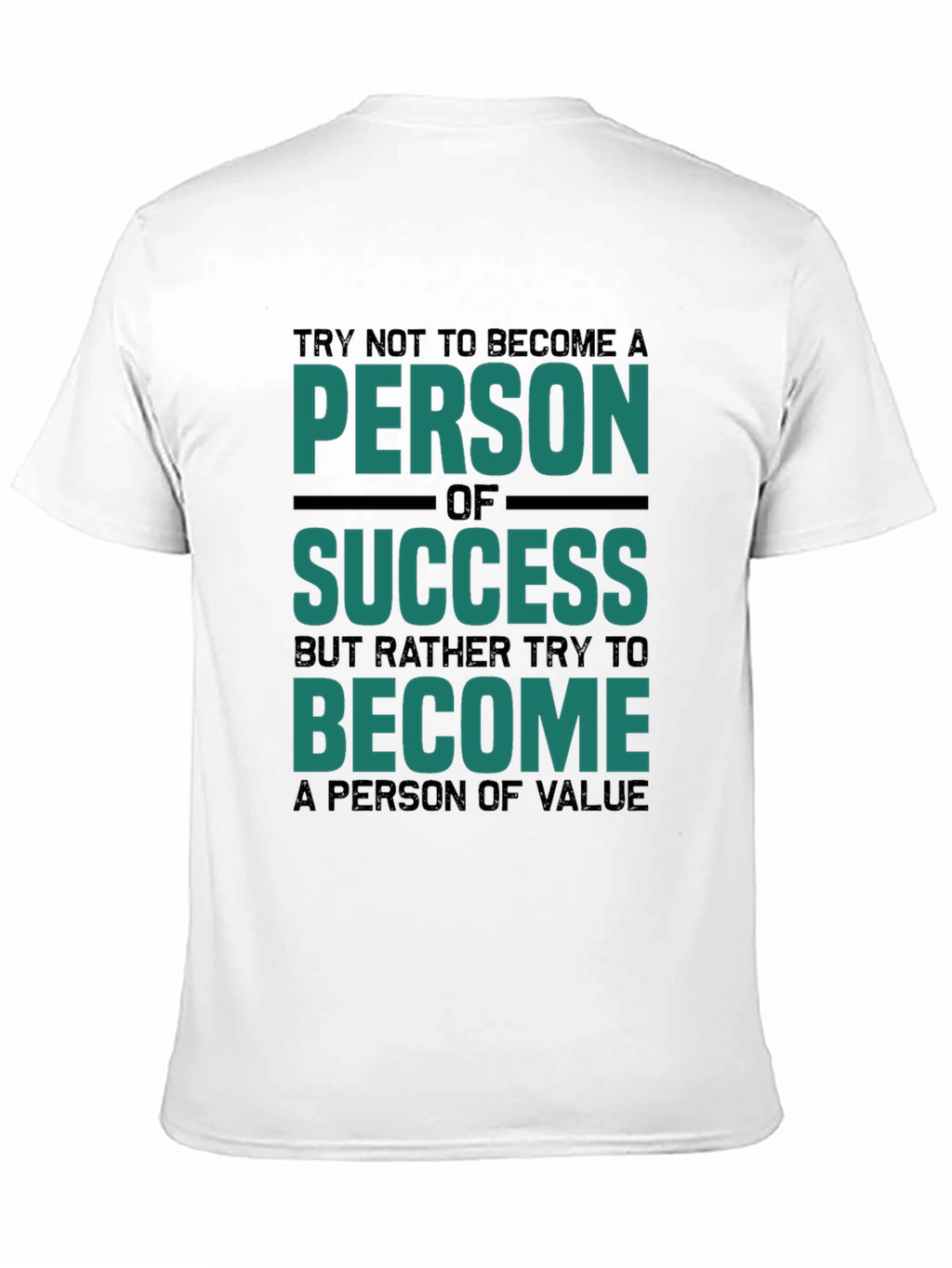 Motivational Tee: Person of Value T-Shirt