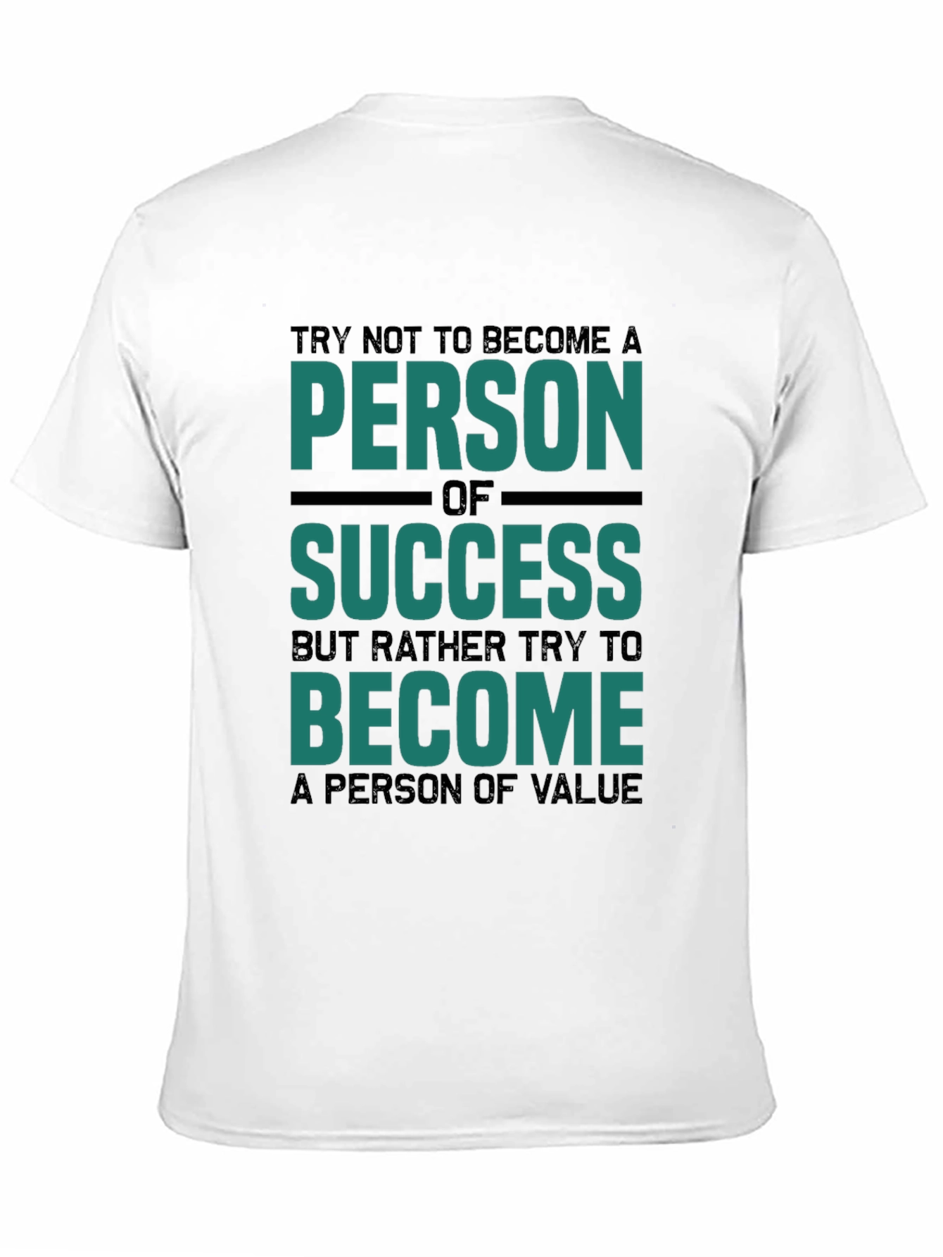 Motivational Tee: Person of Value T-Shirt