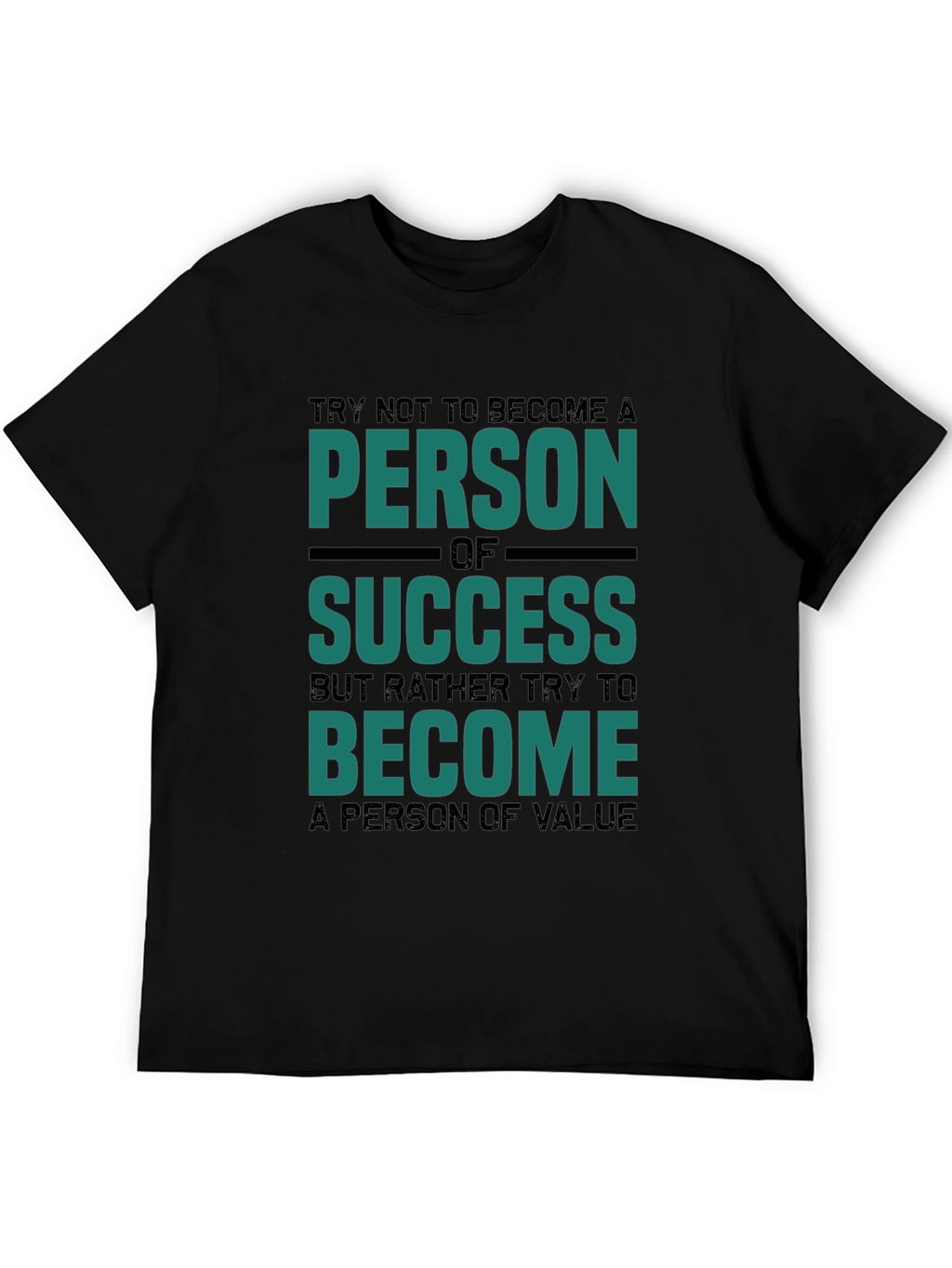 Motivational Tee: Person of Value T-Shirt