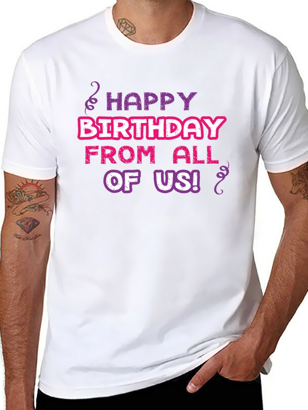 Happy Birthday T-Shirt - From All of Us!