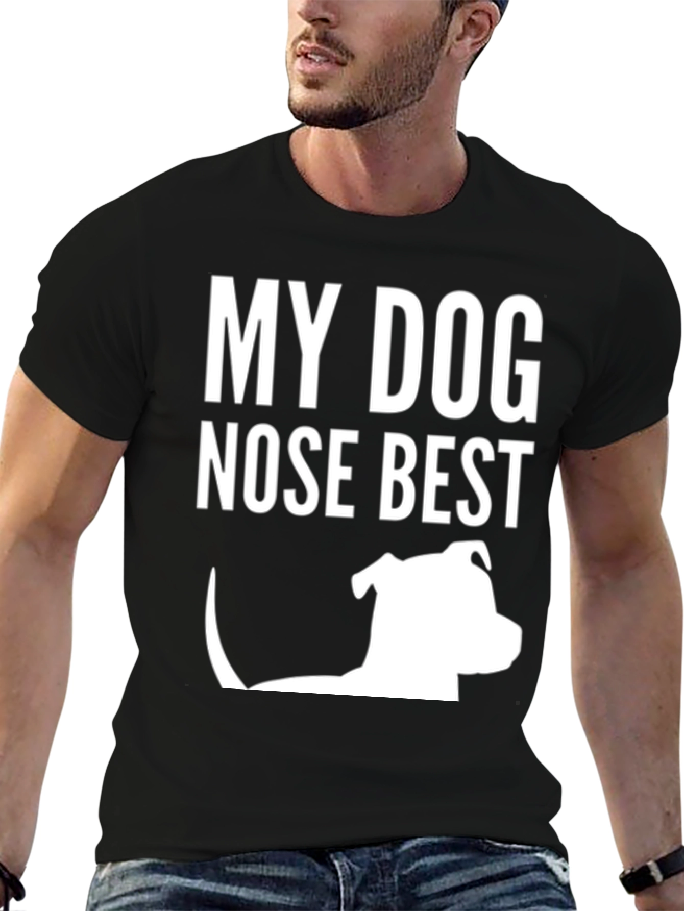 My Dog Nose Best T-Shirt