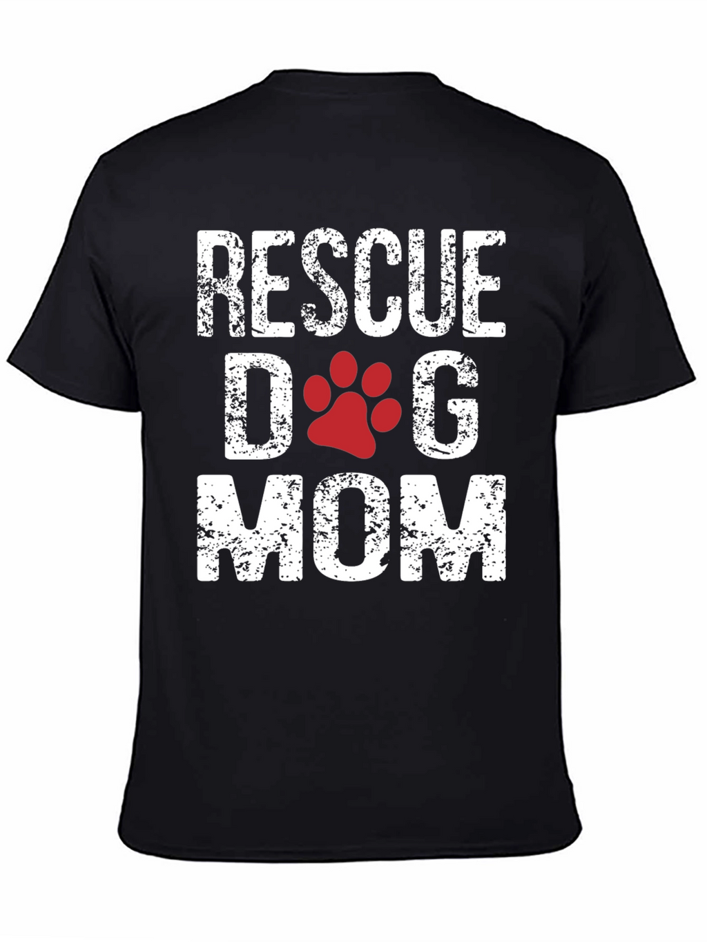 Rescue Dog Mom T-Shirt - Cute Paw Print Design