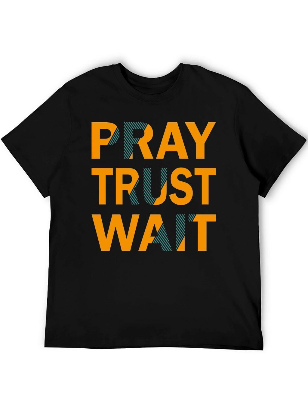 Pray Trust Wait Graphic Tee - Black Casual T-Shirt