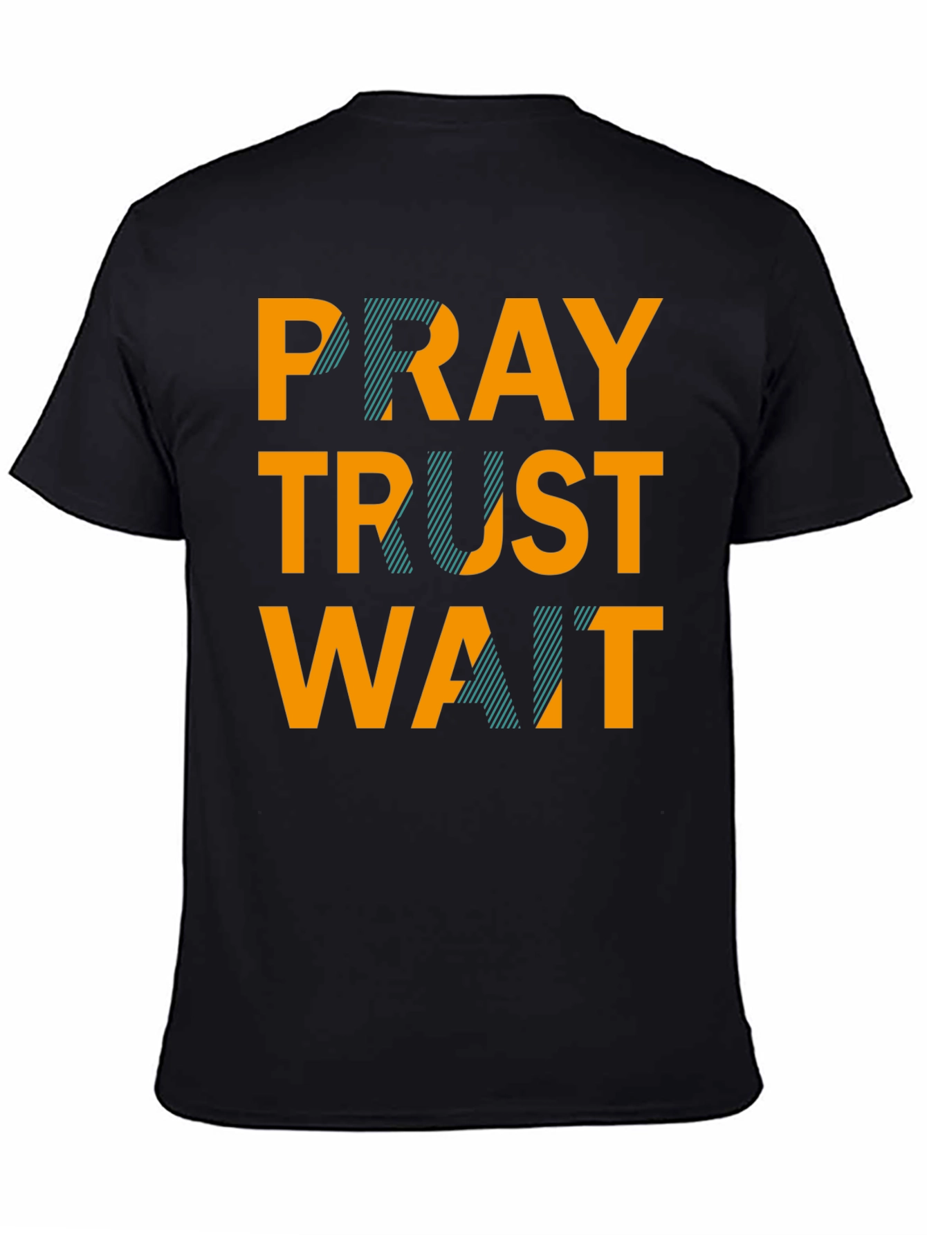 Pray Trust Wait Graphic Tee - Black Casual T-Shirt