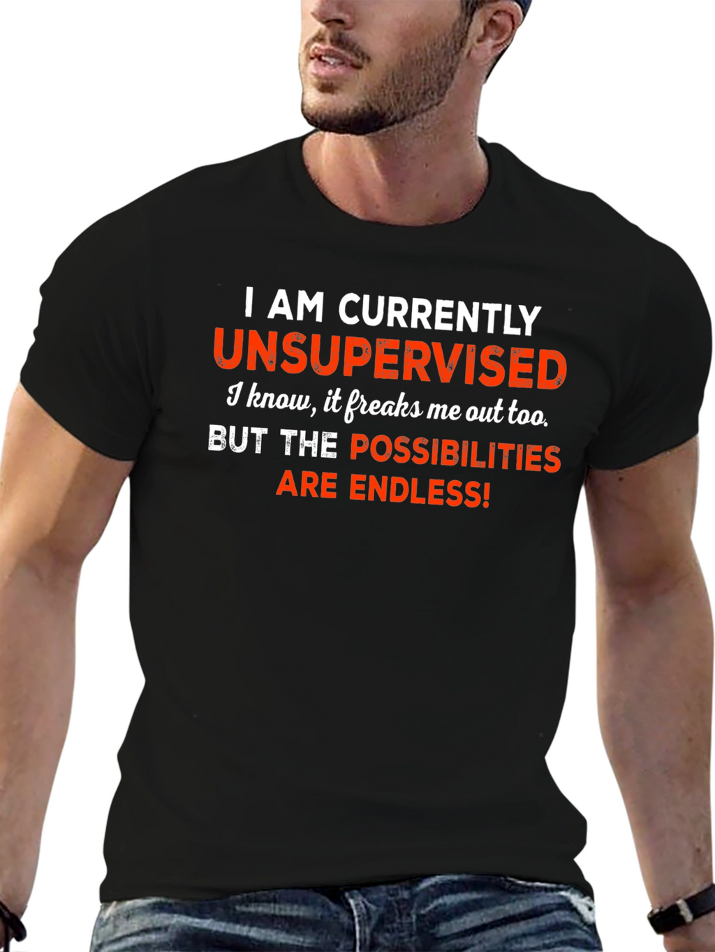 Unsupervised Funny Graphic Tee