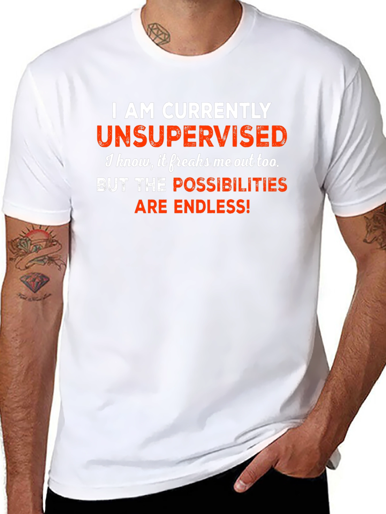Unsupervised Funny Graphic Tee