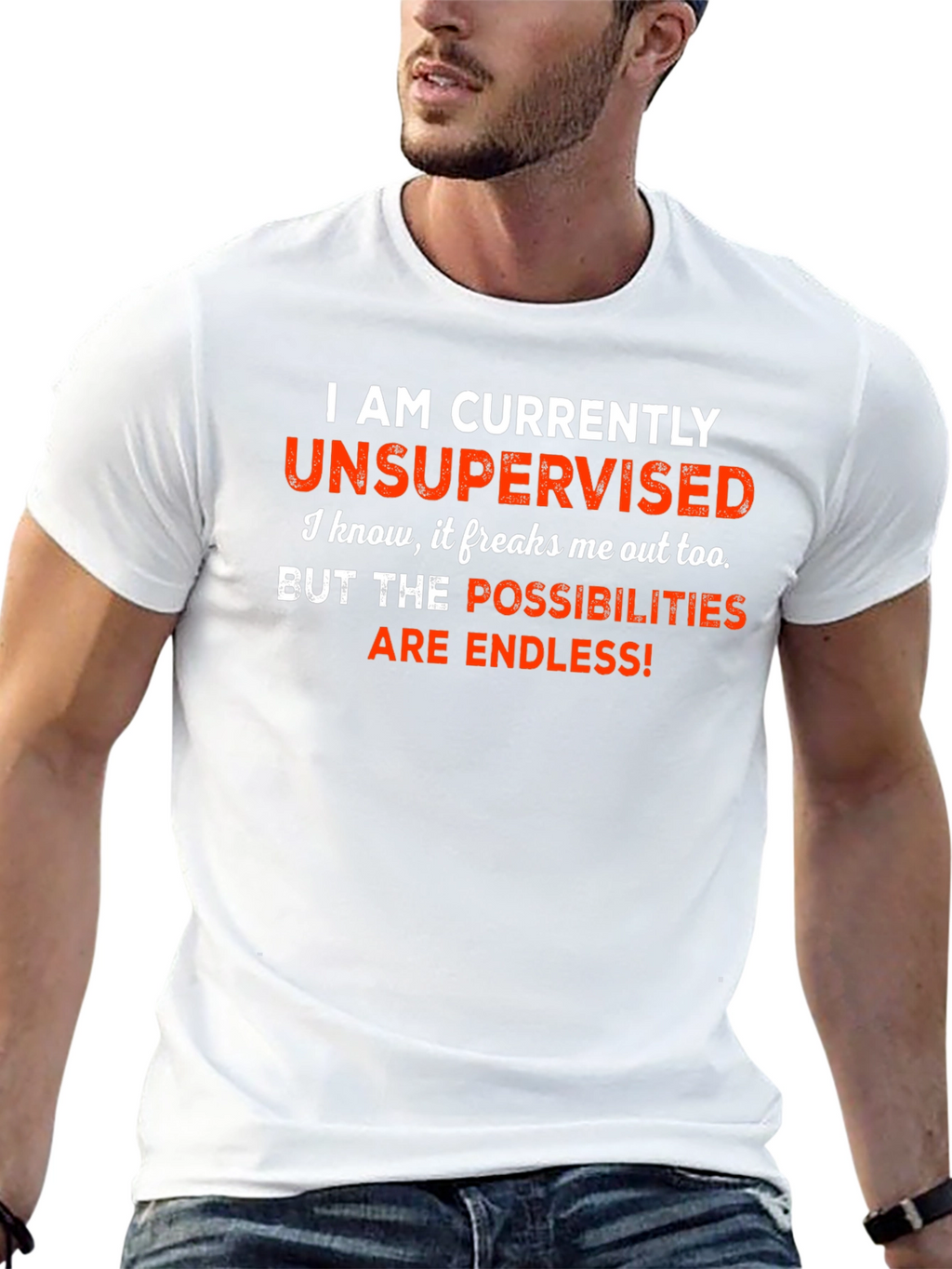 Unsupervised Funny Graphic Tee