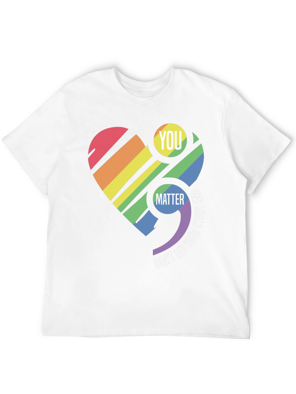 You Matter Rainbow Heart Semicolon T-Shirt