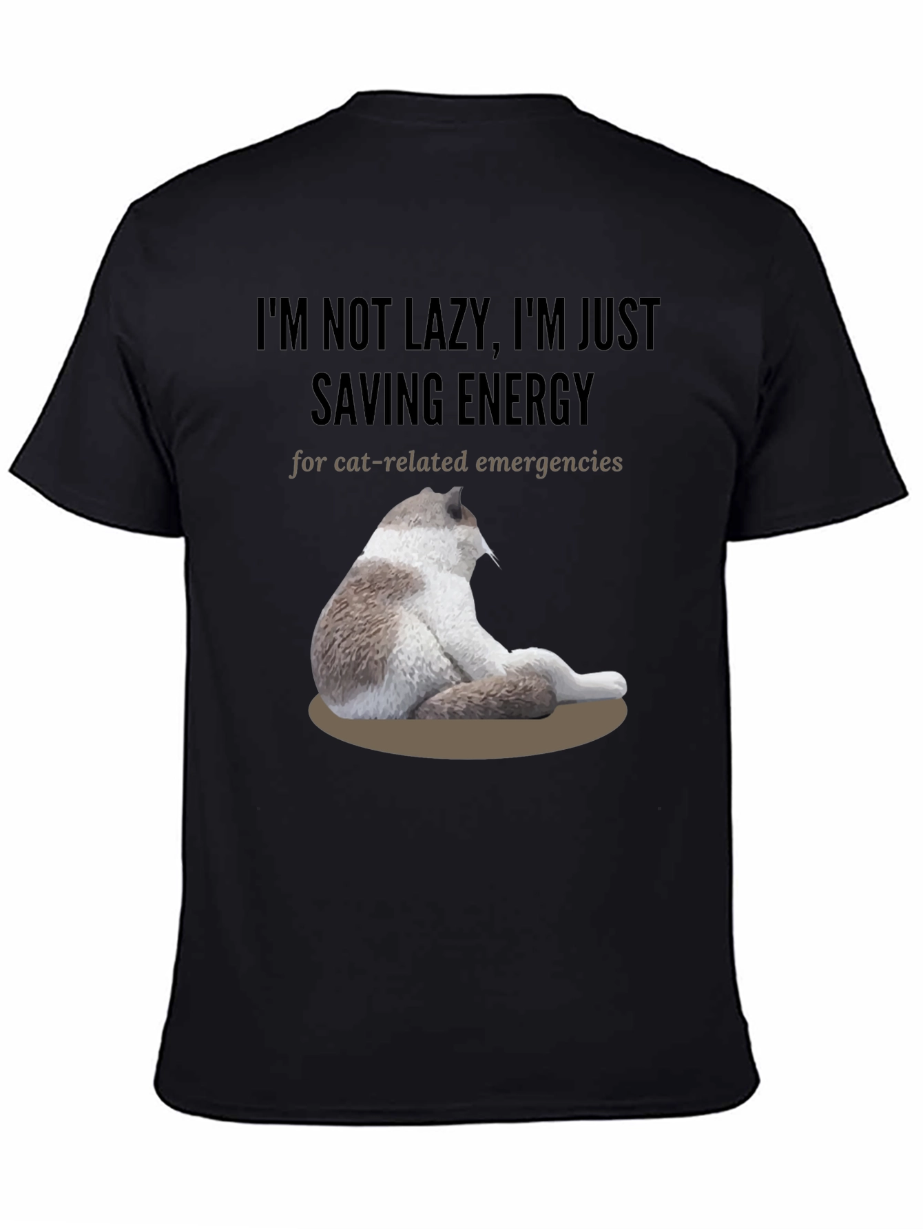 Funny Cat Lover T-Shirt - Im Not Lazy Saving Energy