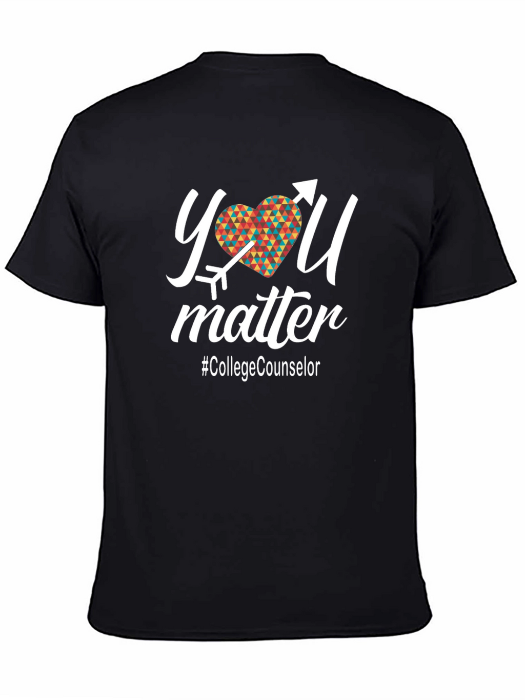 You Matter College Counselor T-Shirt