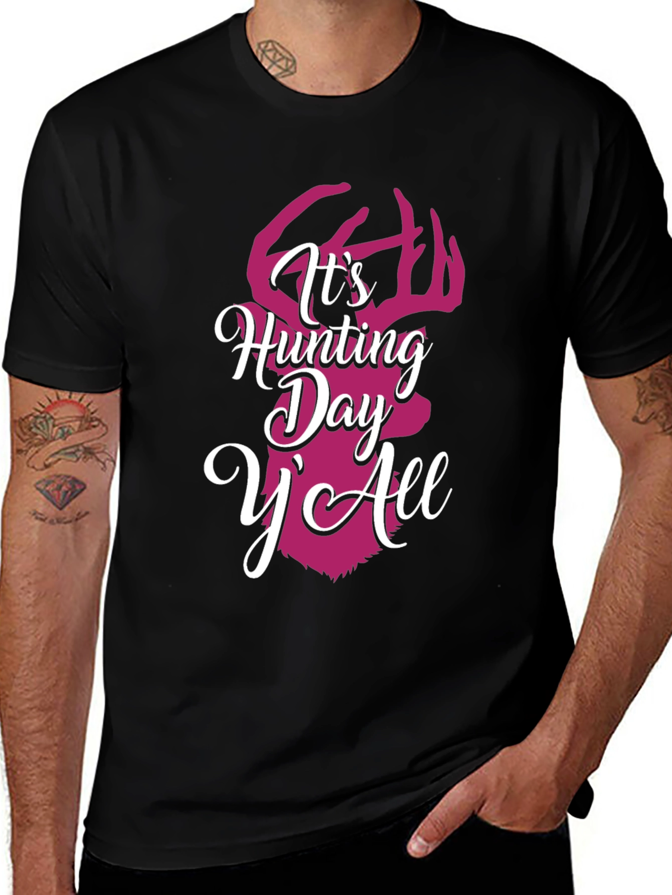 Its Hunting Day YAll Graphic Tee