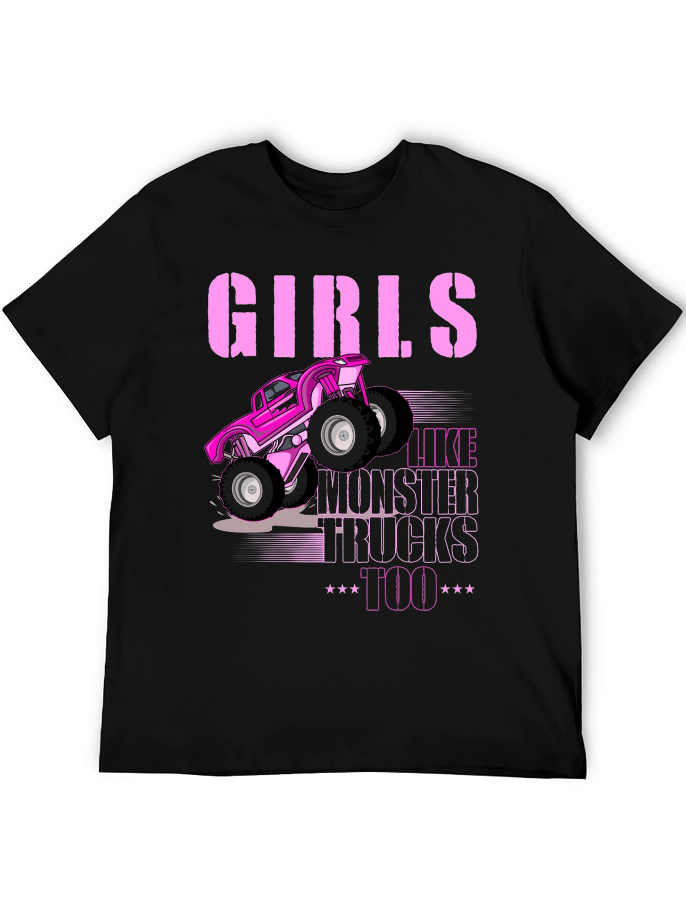 Girls Like Monster Trucks Too - Black Graphic Tee