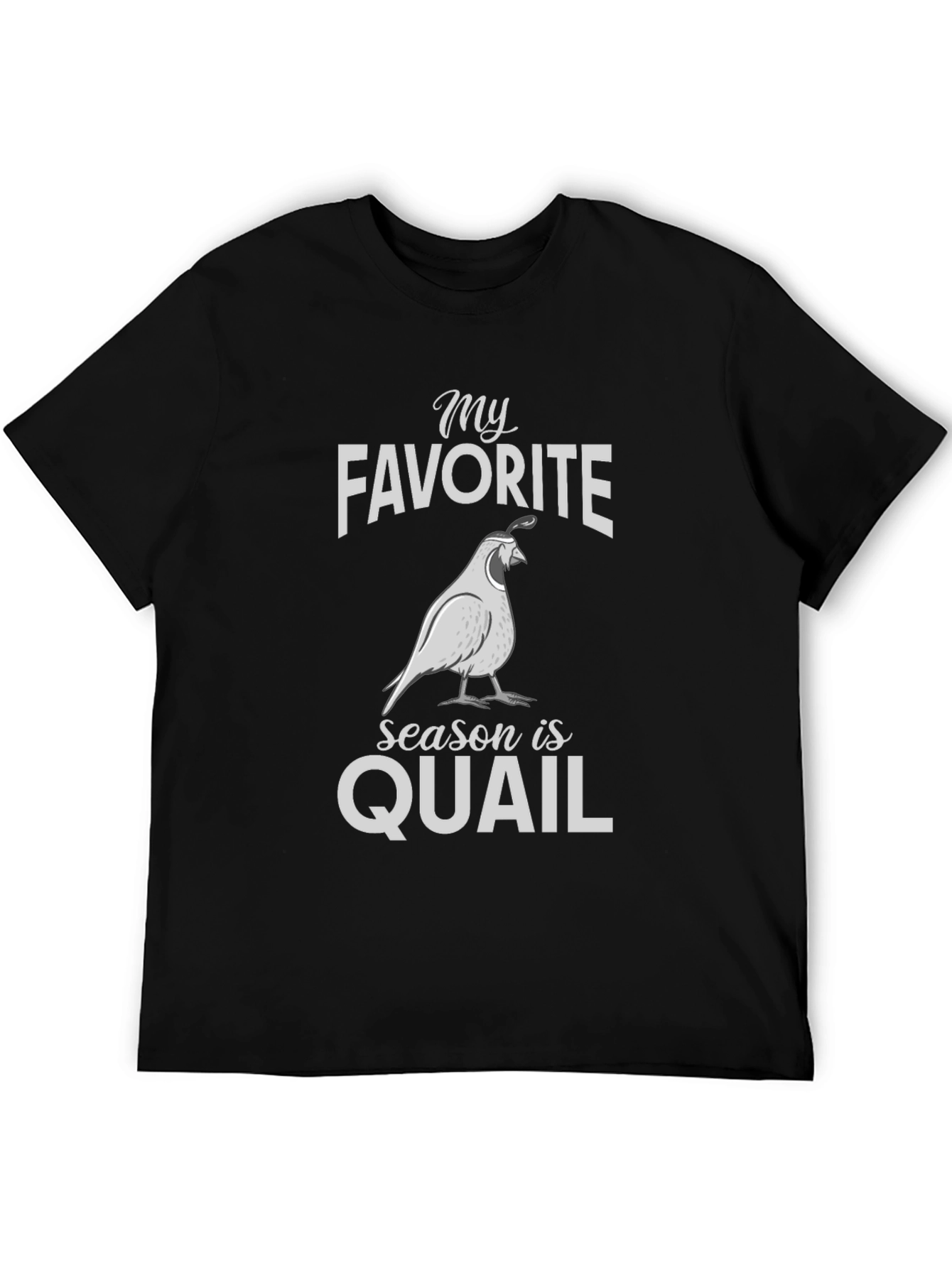 Quail Season T-Shirt - My Favorite Season
