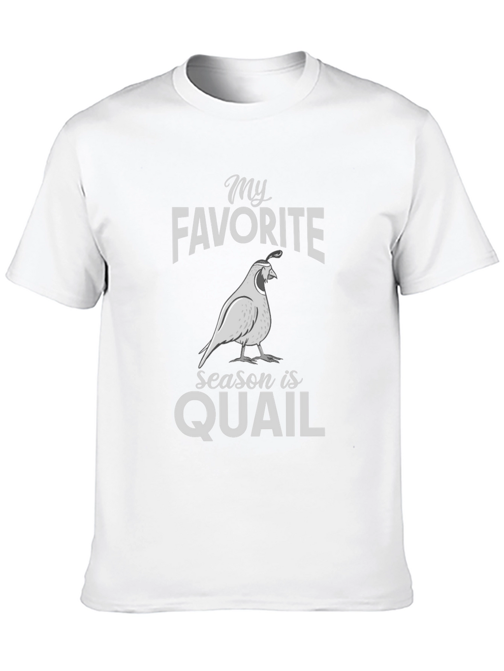 Quail Season T-Shirt - My Favorite Season