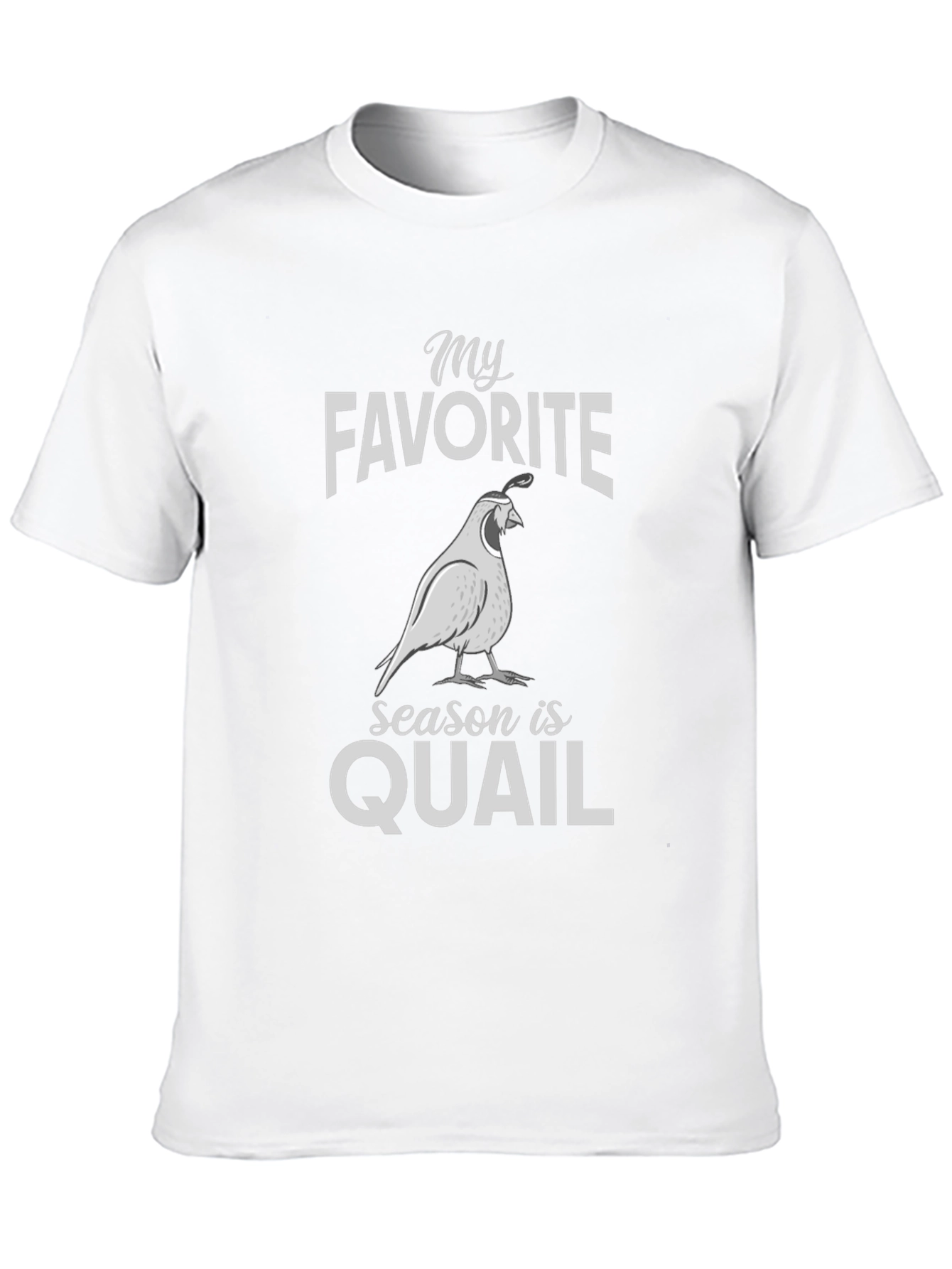 Quail Season T-Shirt - My Favorite Season