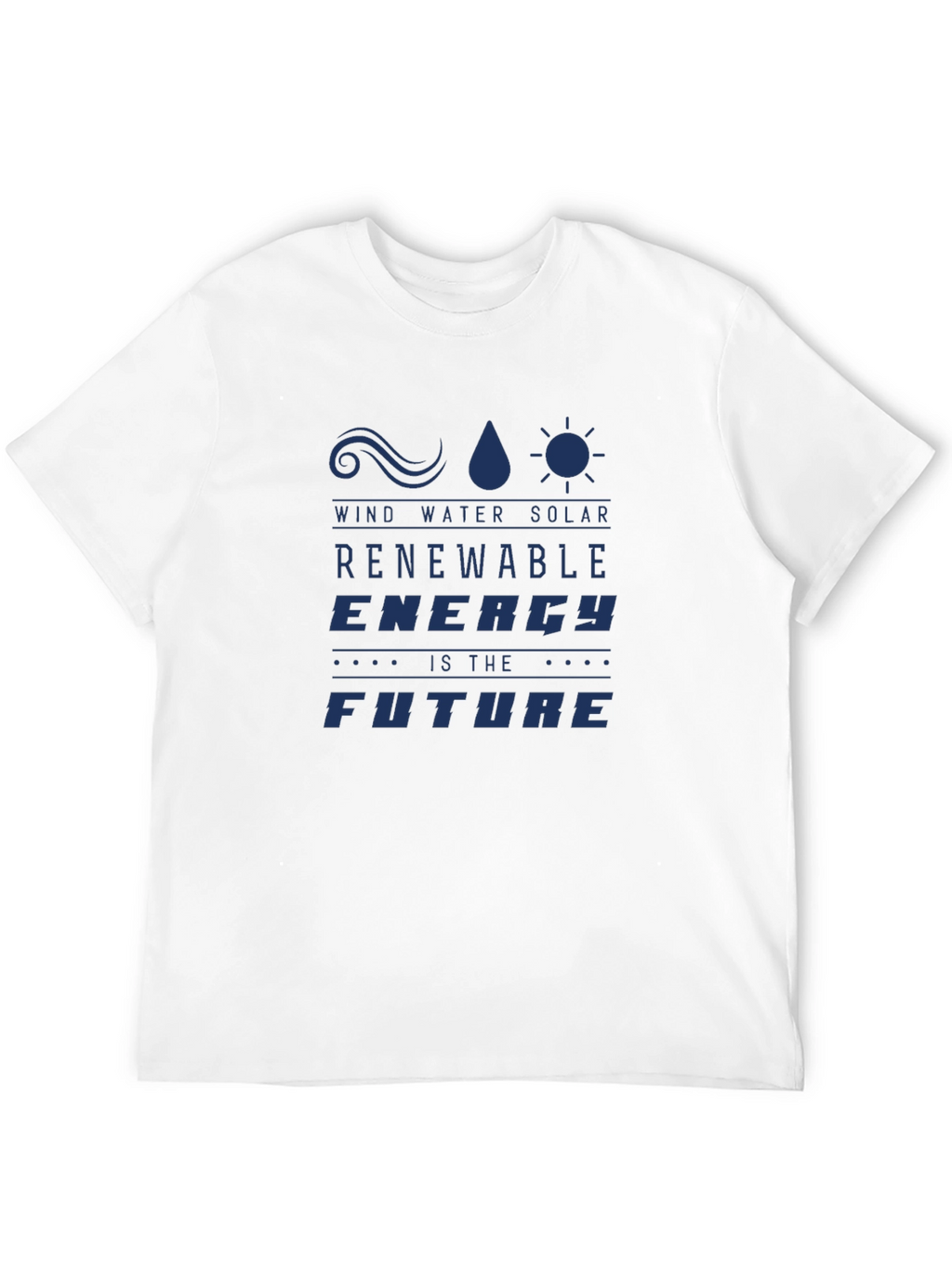 Renewable Energy T-Shirt - Wind Water Solar Future