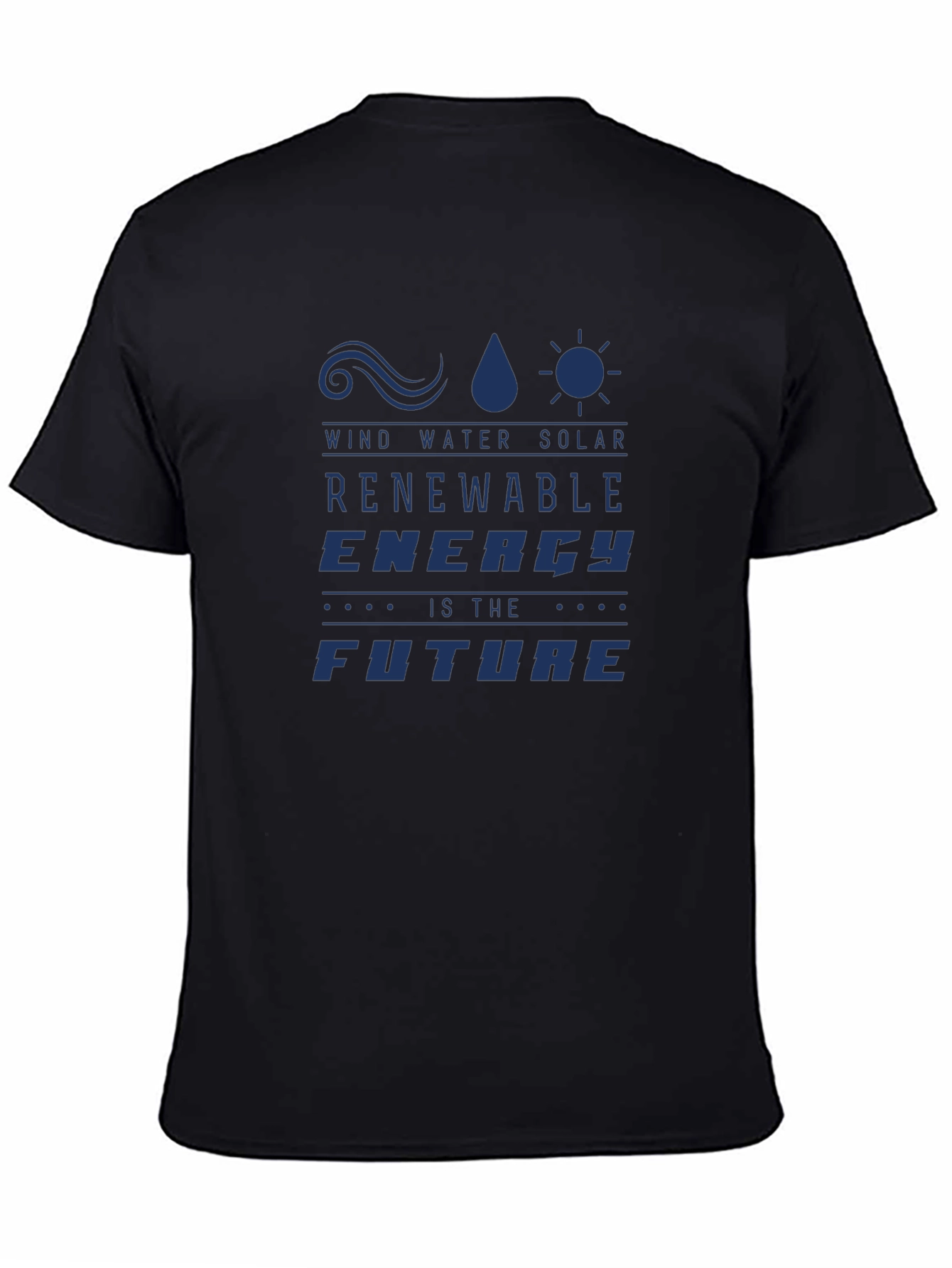Renewable Energy T-Shirt - Wind Water Solar Future