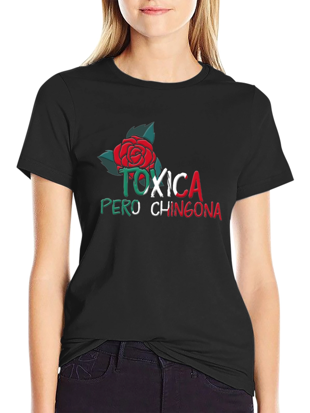Toxica Pero Chingona T-Shirt