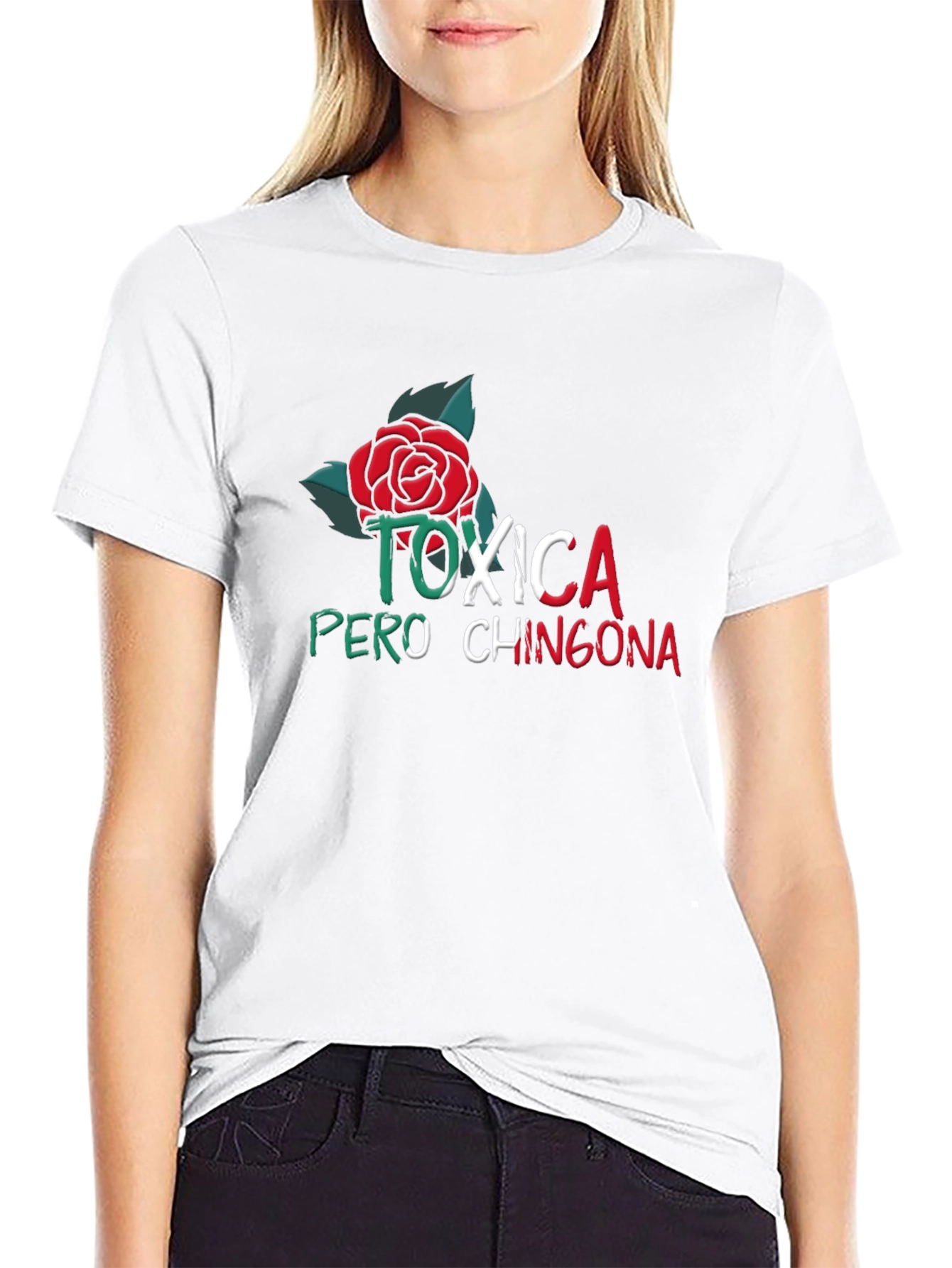 Toxica Pero Chingona T-Shirt