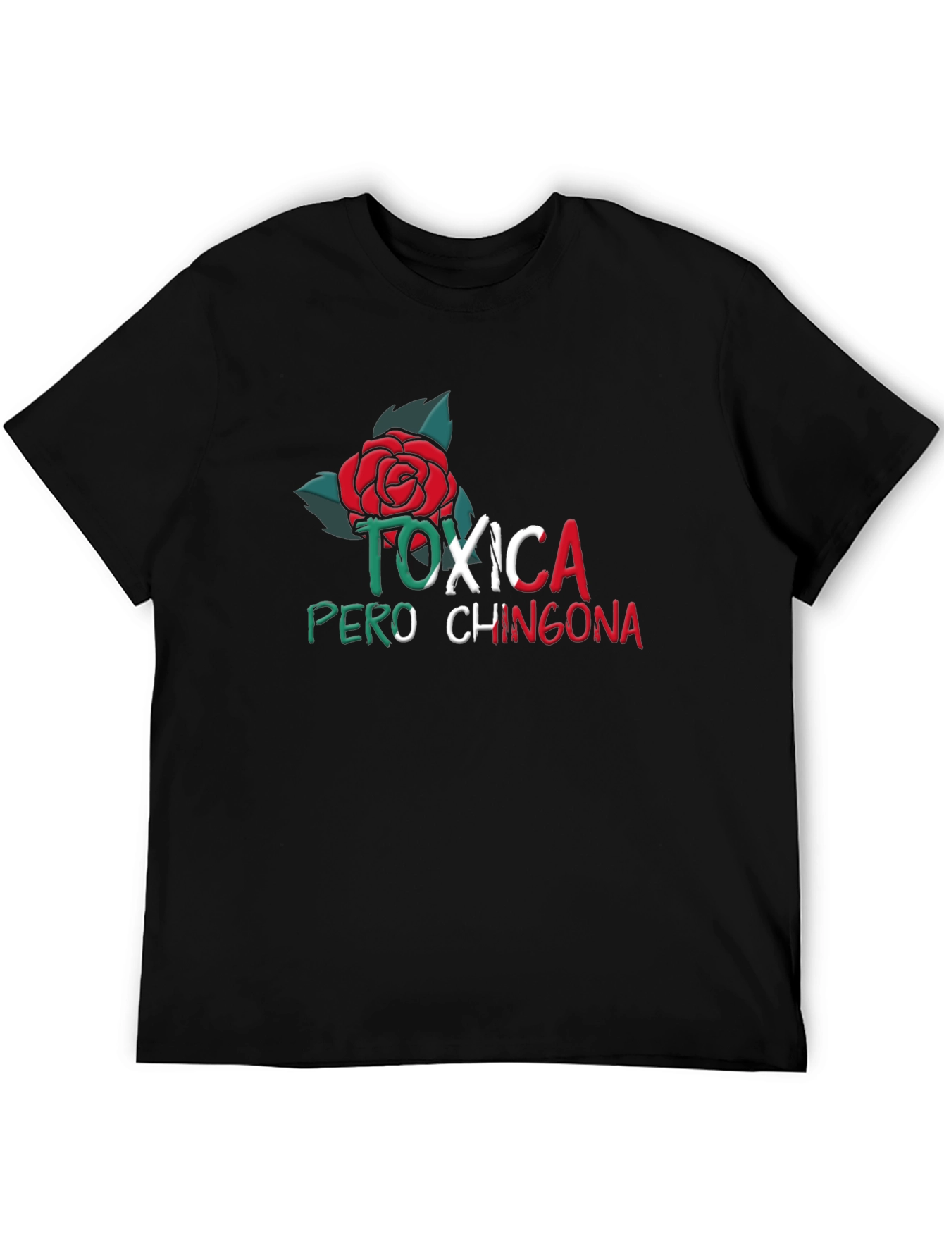 Toxica Pero Chingona T-Shirt