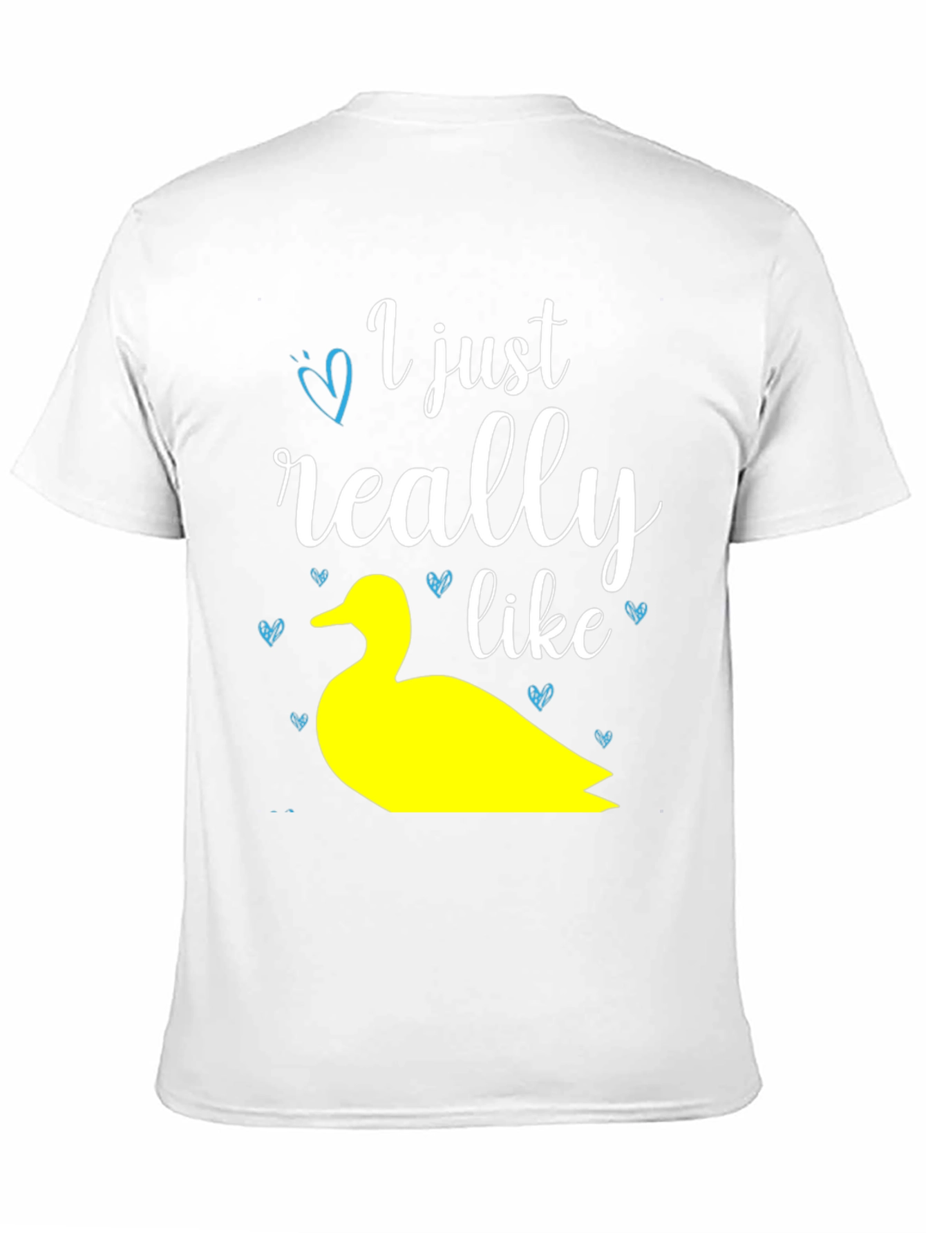 Duck Lover T-Shirt: I Just Really Like Ducks Graphic Tee