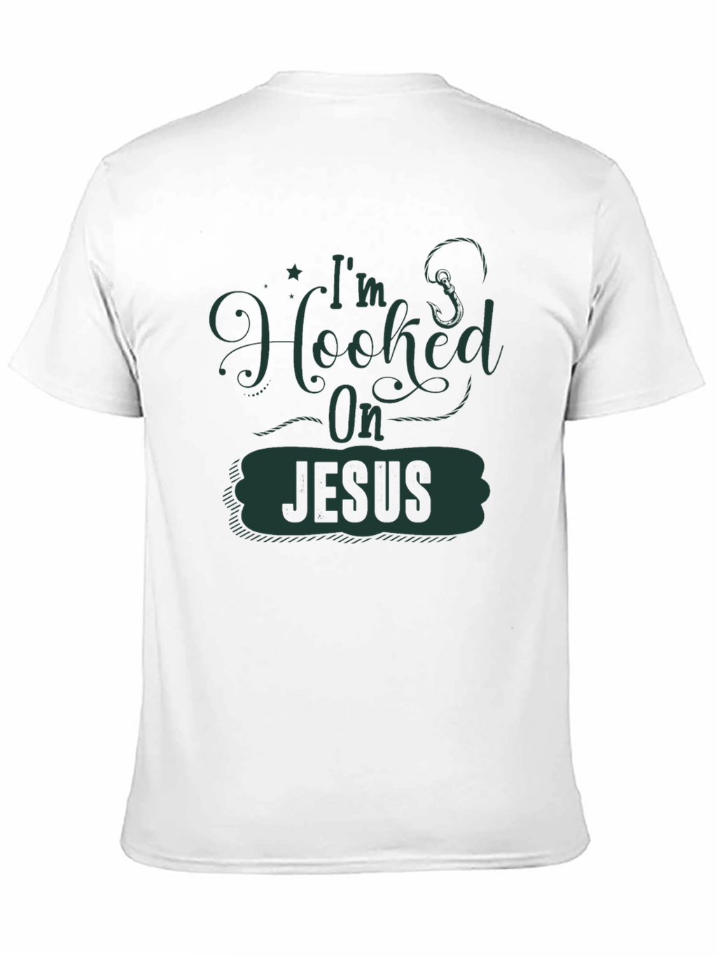Im Hooked On Jesus T-Shirt