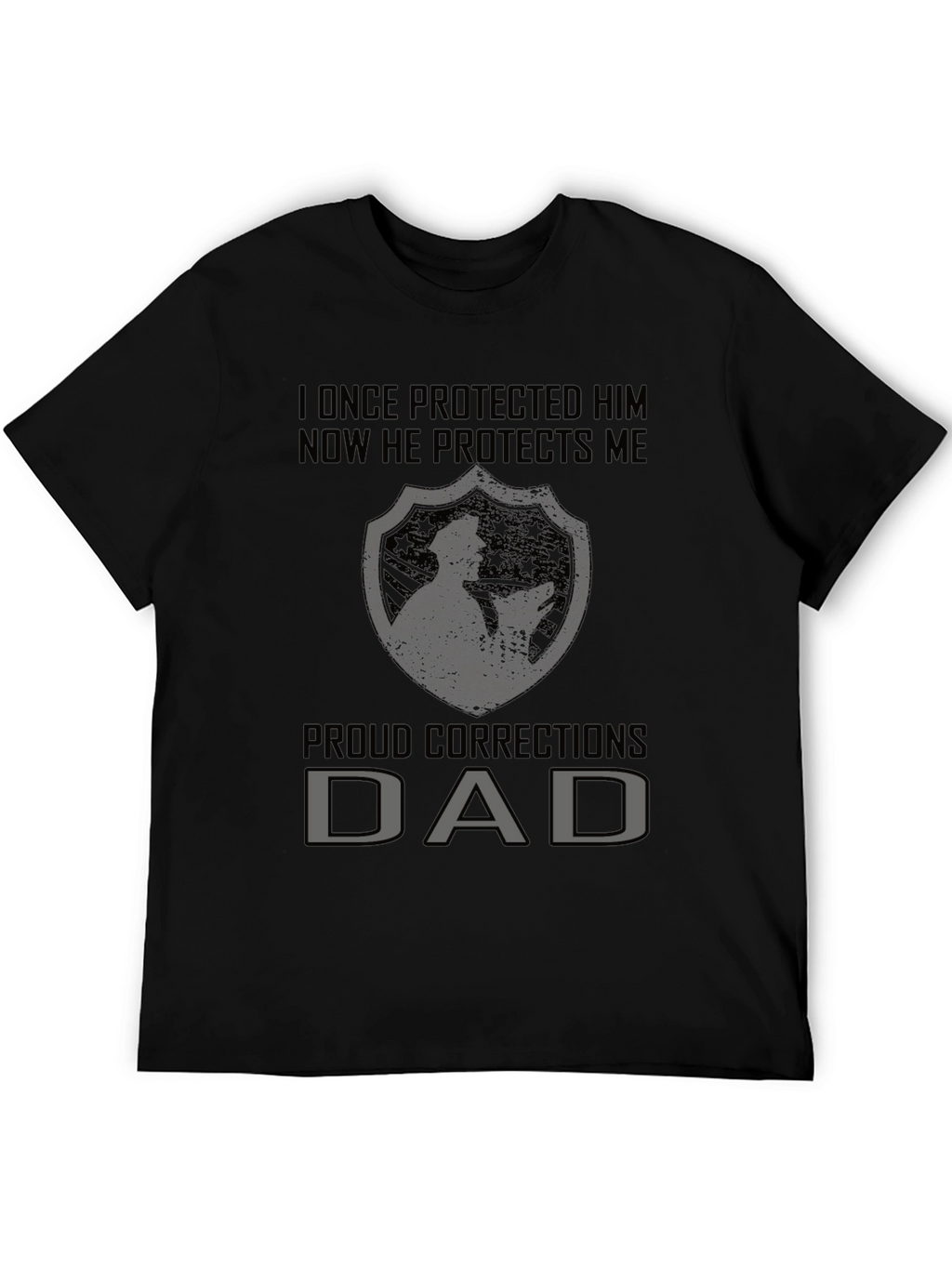Proud Corrections Dad T-Shirt