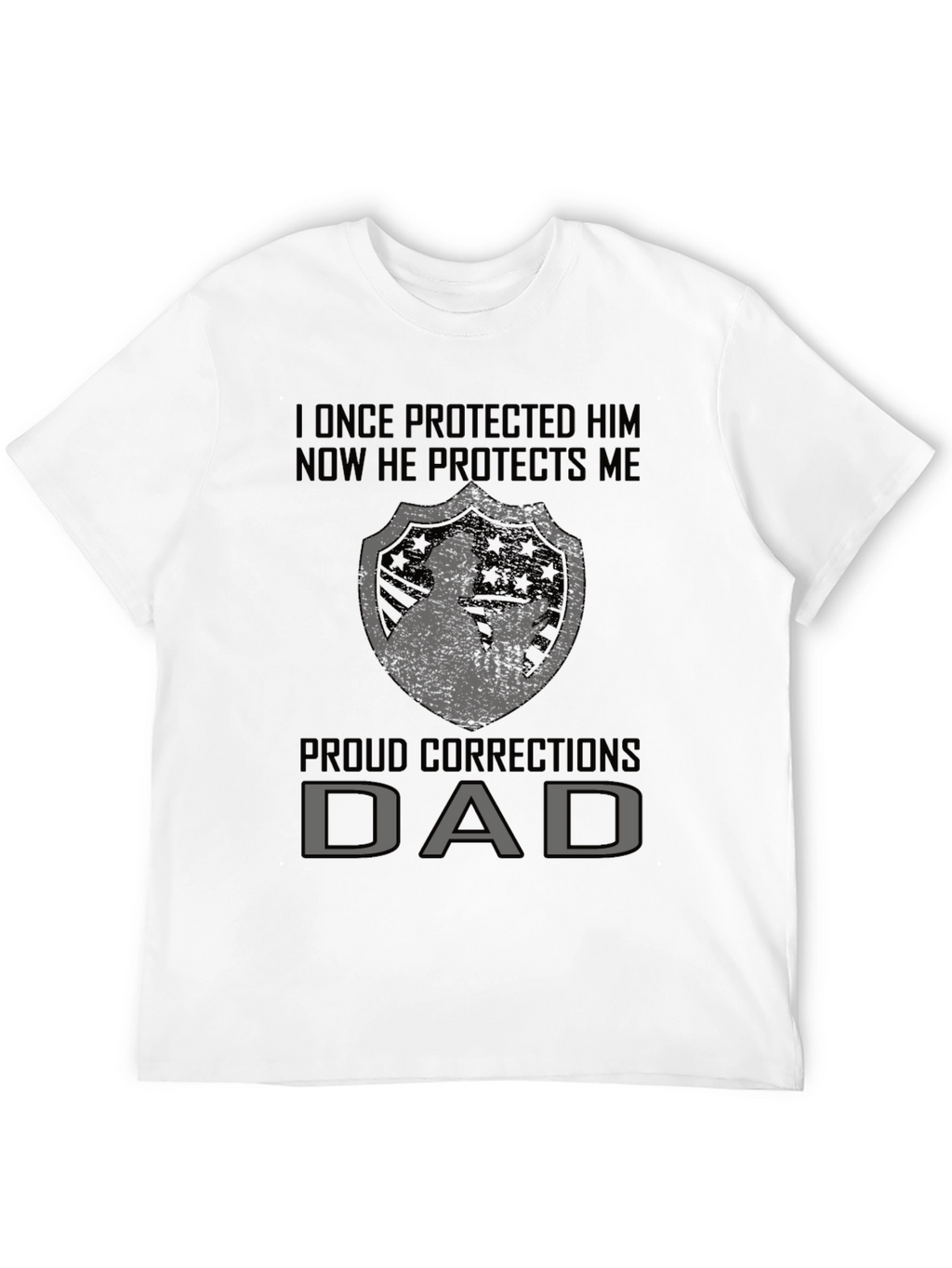 Proud Corrections Dad T-Shirt