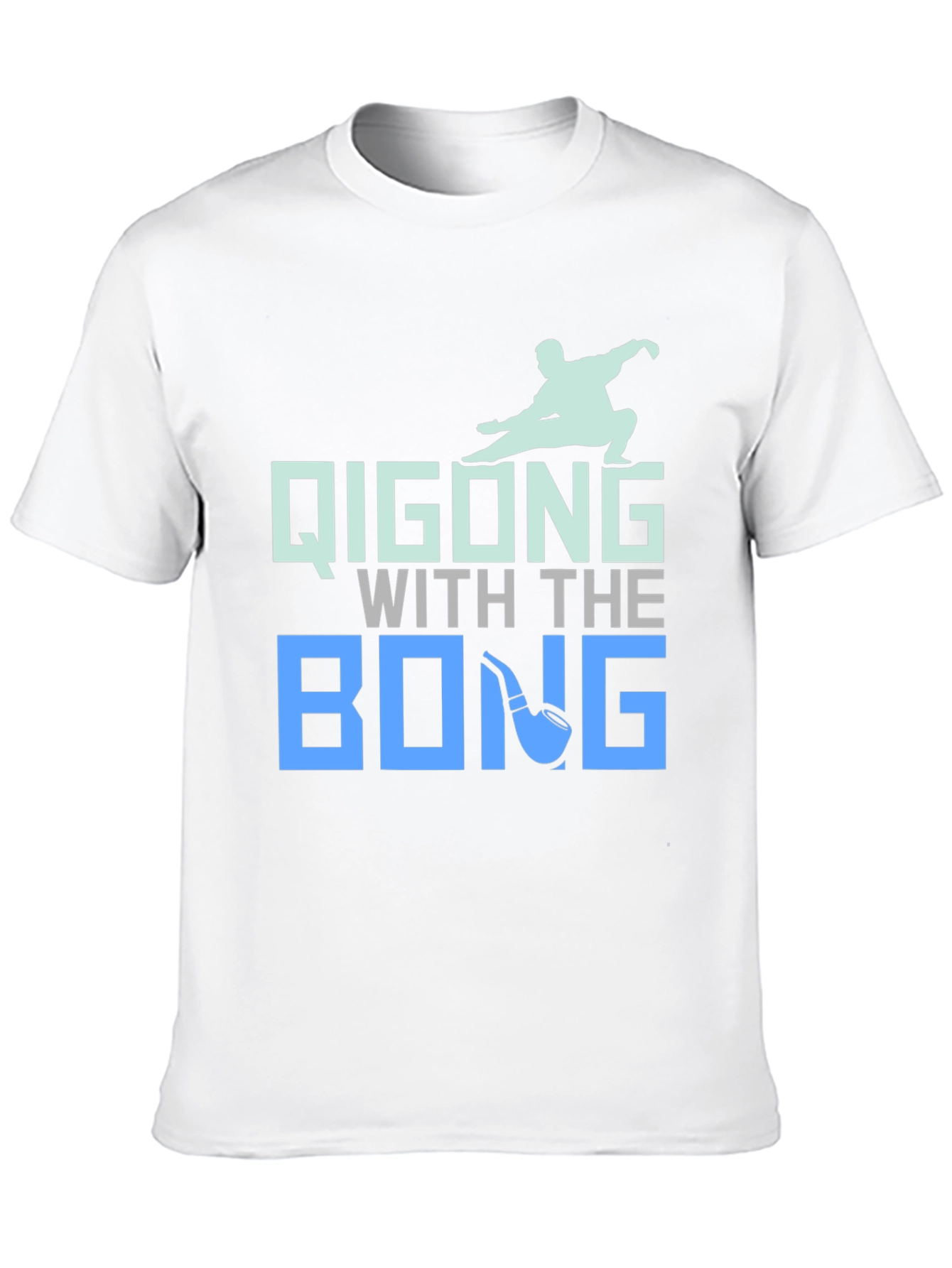 Qigong With The Bong T-Shirt