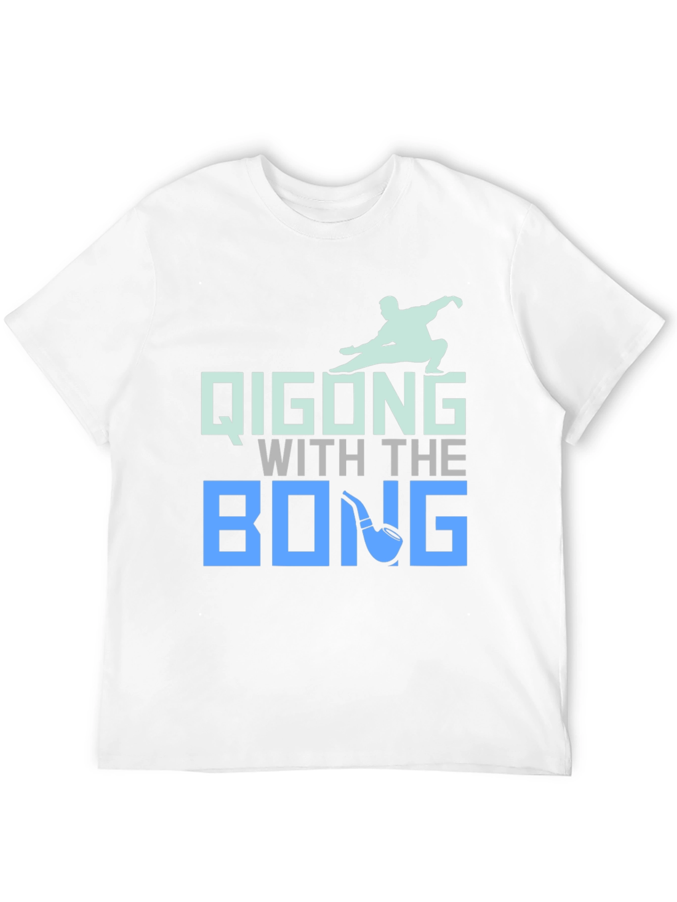 Qigong With The Bong T-Shirt