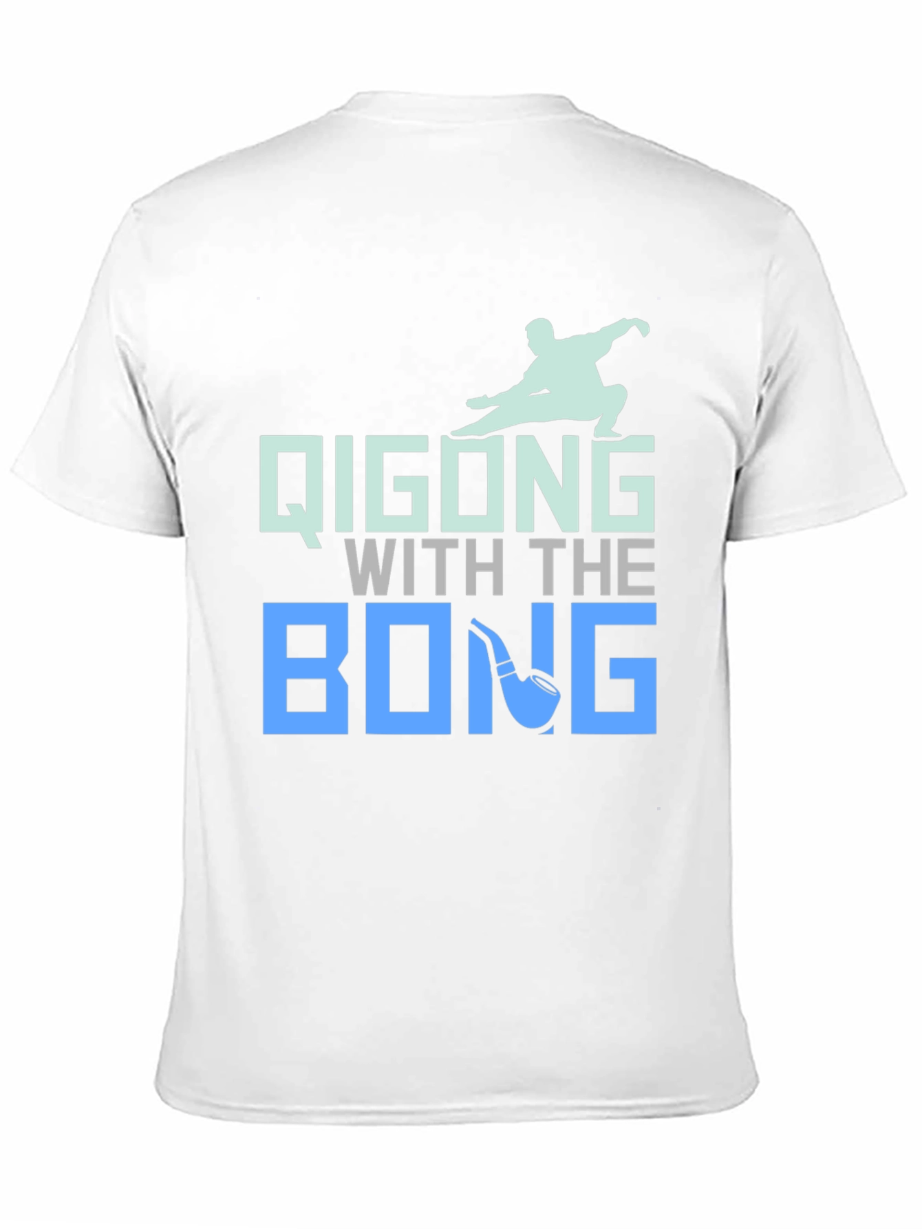 Qigong With The Bong T-Shirt