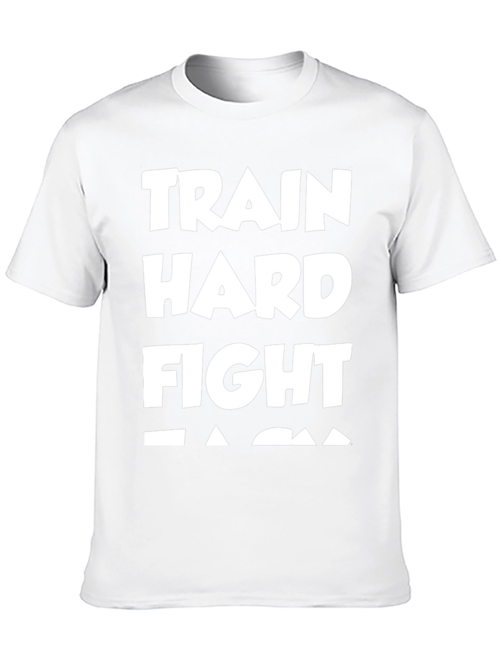 Train Hard Fight Easy Graphic Tee