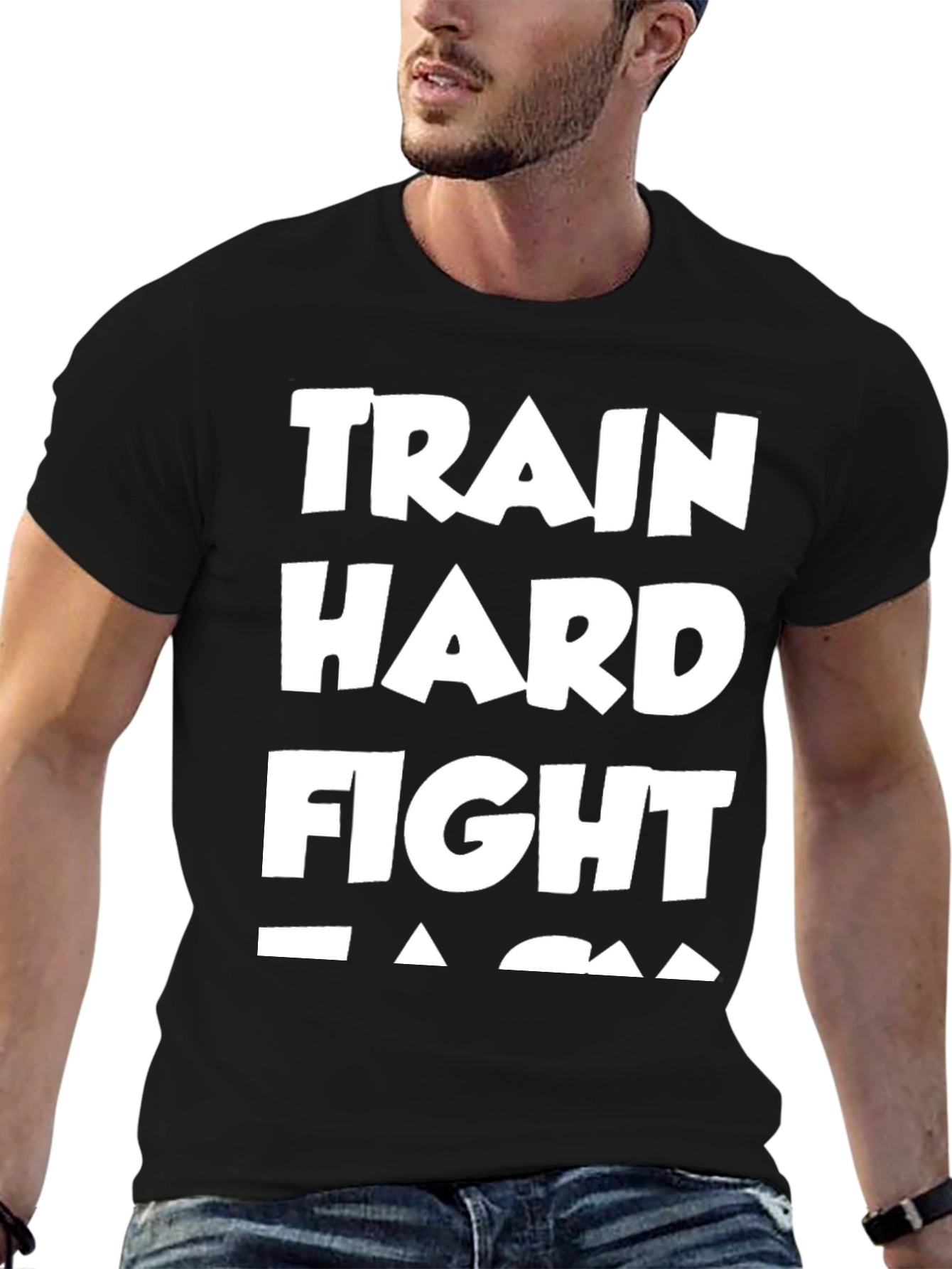 Train Hard Fight Easy Graphic Tee