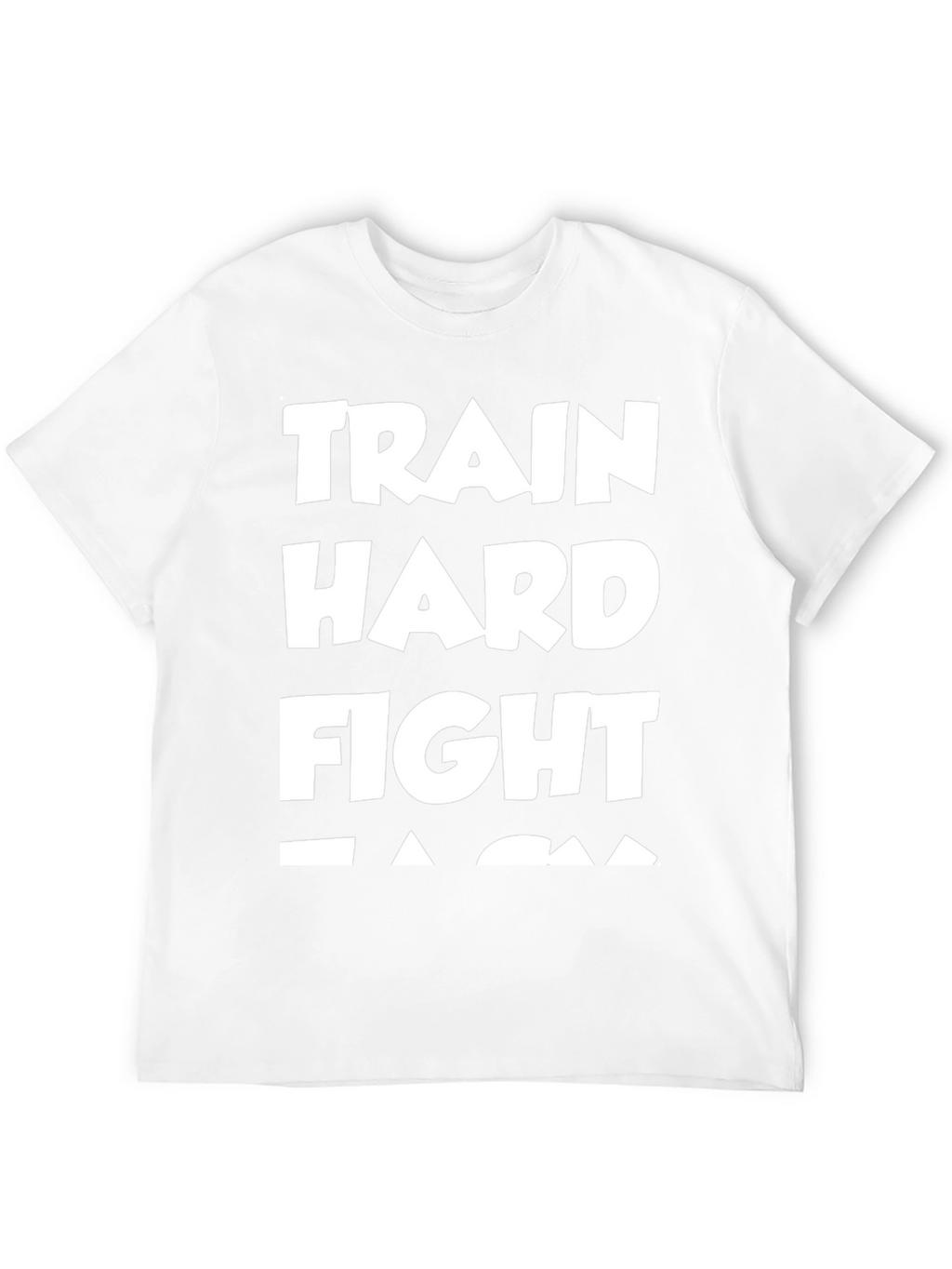 Train Hard Fight Easy Graphic Tee