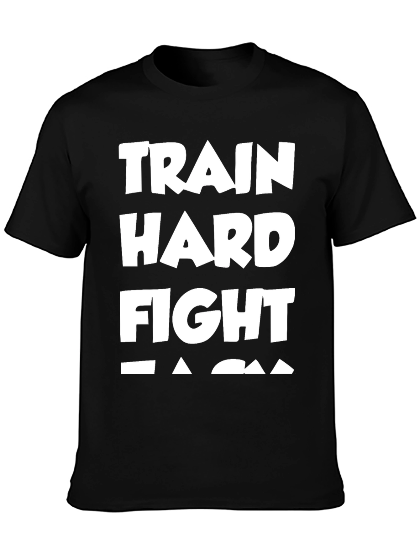 Train Hard Fight Easy Graphic Tee