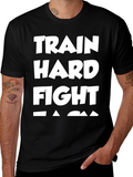 Train Hard Fight Easy Graphic Tee