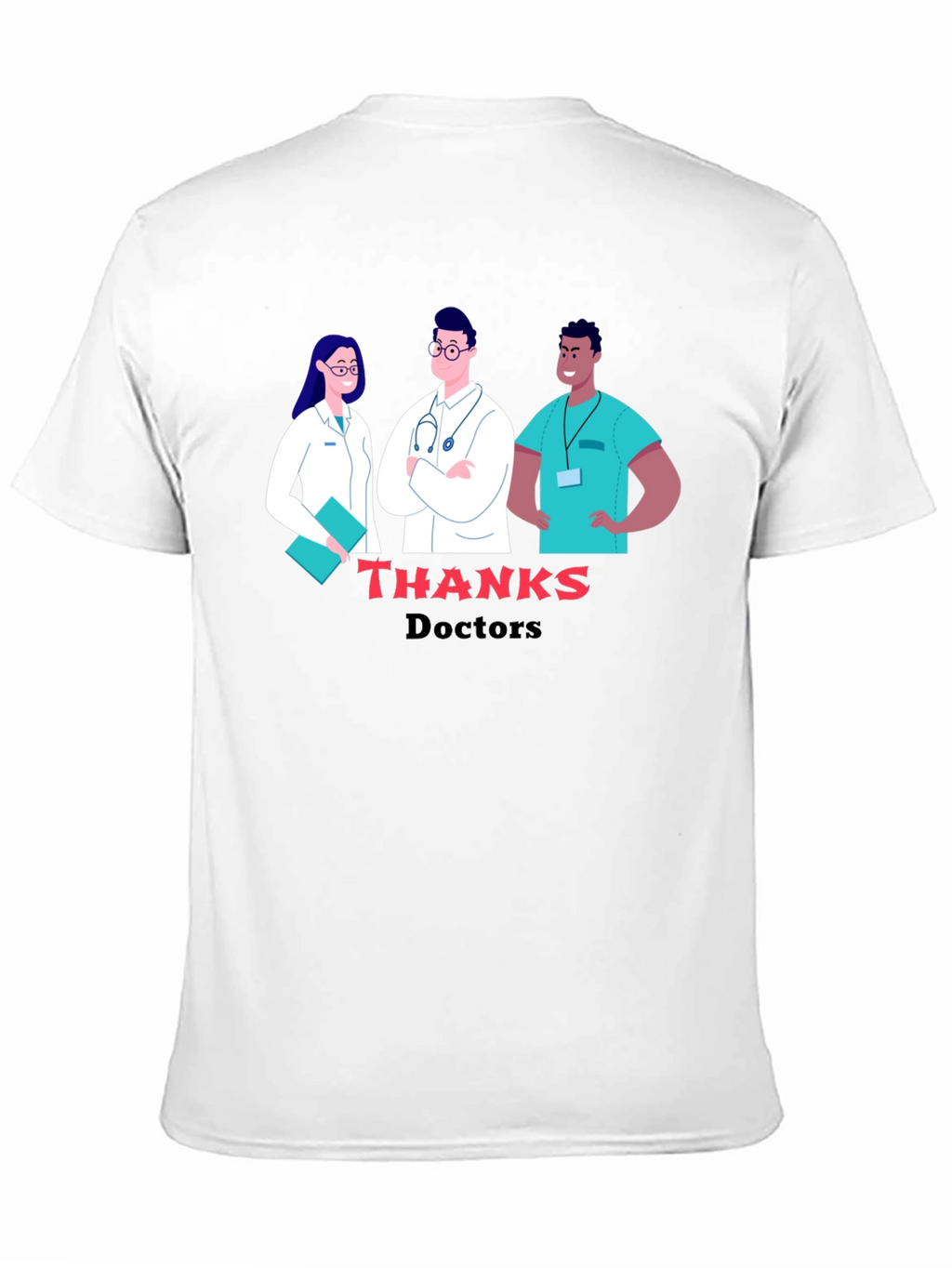 Thanks Doctors Graphic Tee