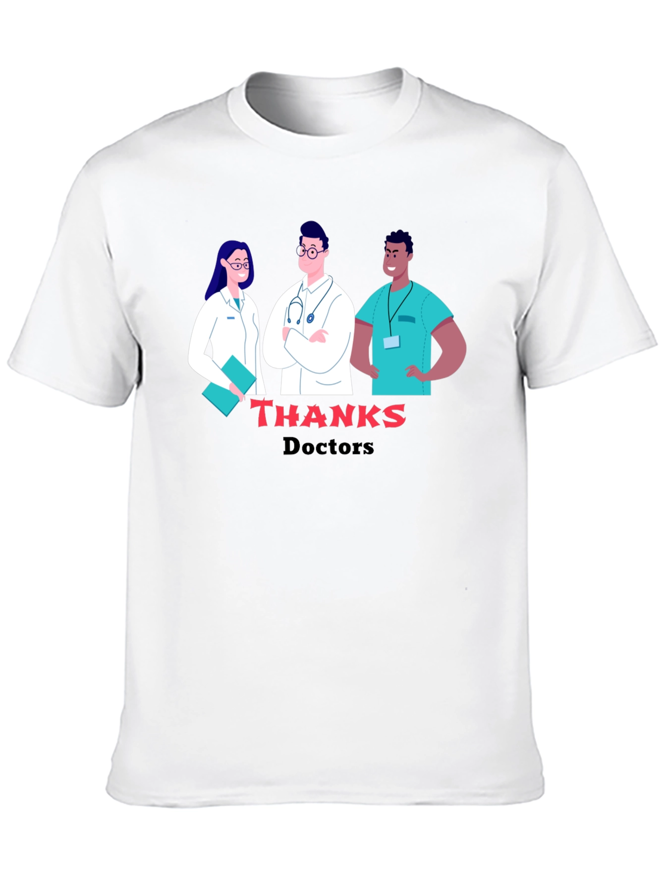Thanks Doctors Graphic Tee
